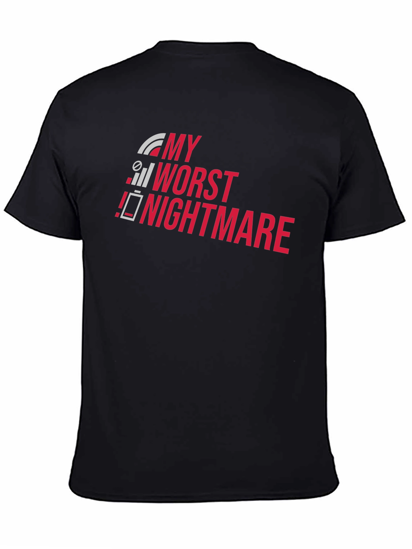 Black My Worst Nightmare T-Shirt - Funny Techie Tee view 4