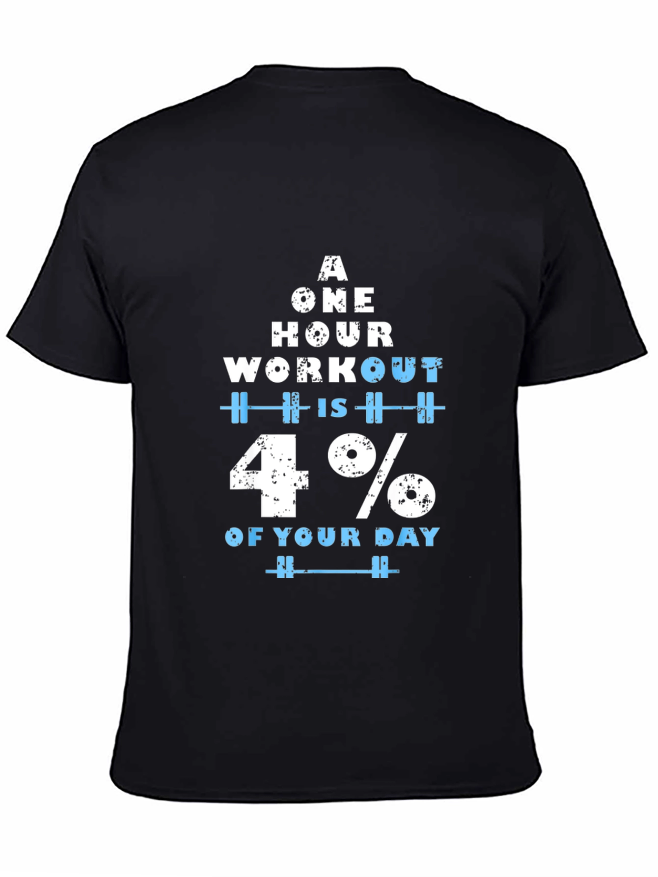 Black Workout Motivation T-Shirt - 4% of Your Day view 4