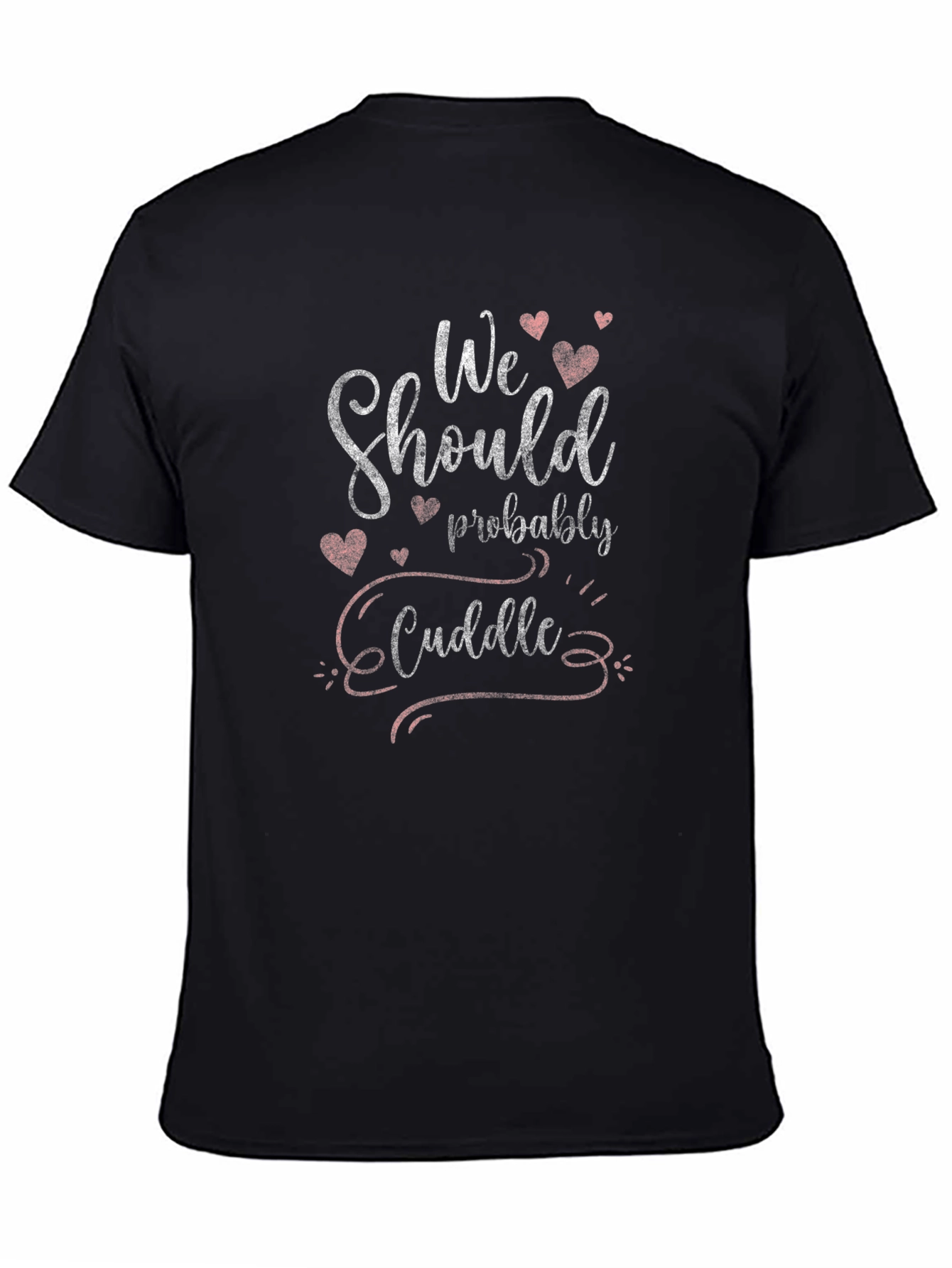 Black We Should Cuddle Graphic Tee view 4