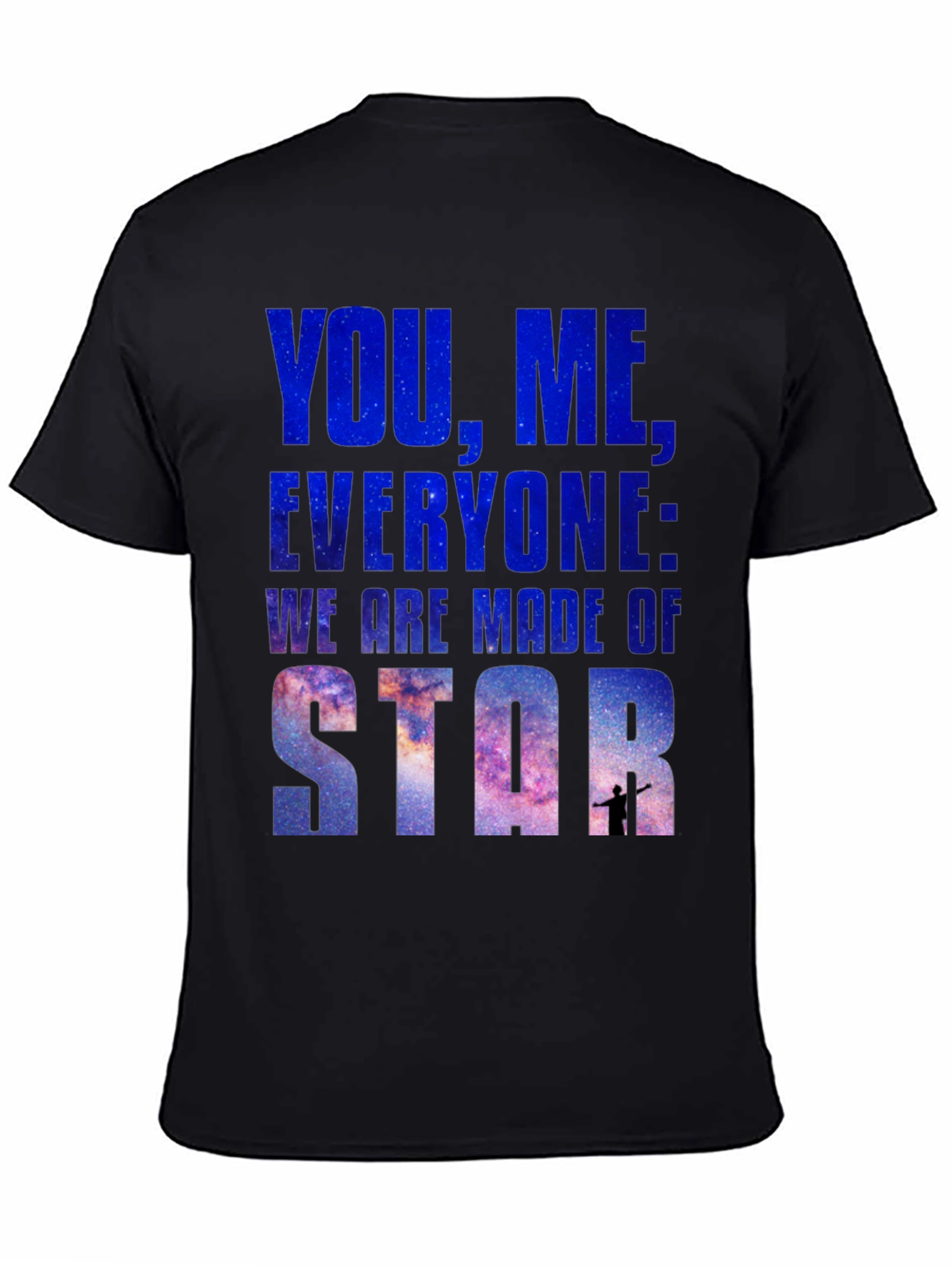 Black Cosmic T-Shirt: You, Me, Everyone - Star Stuff Tee view 4
