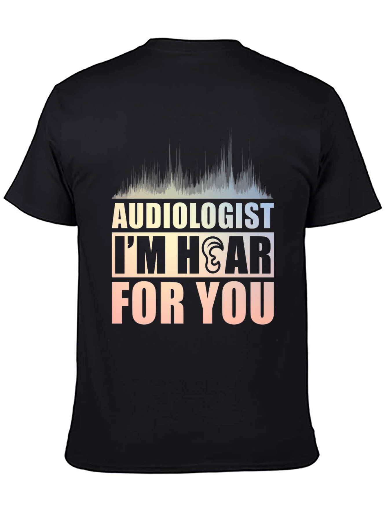 Audiologist 'I'm Hear for You' Graphic Tee - 4
