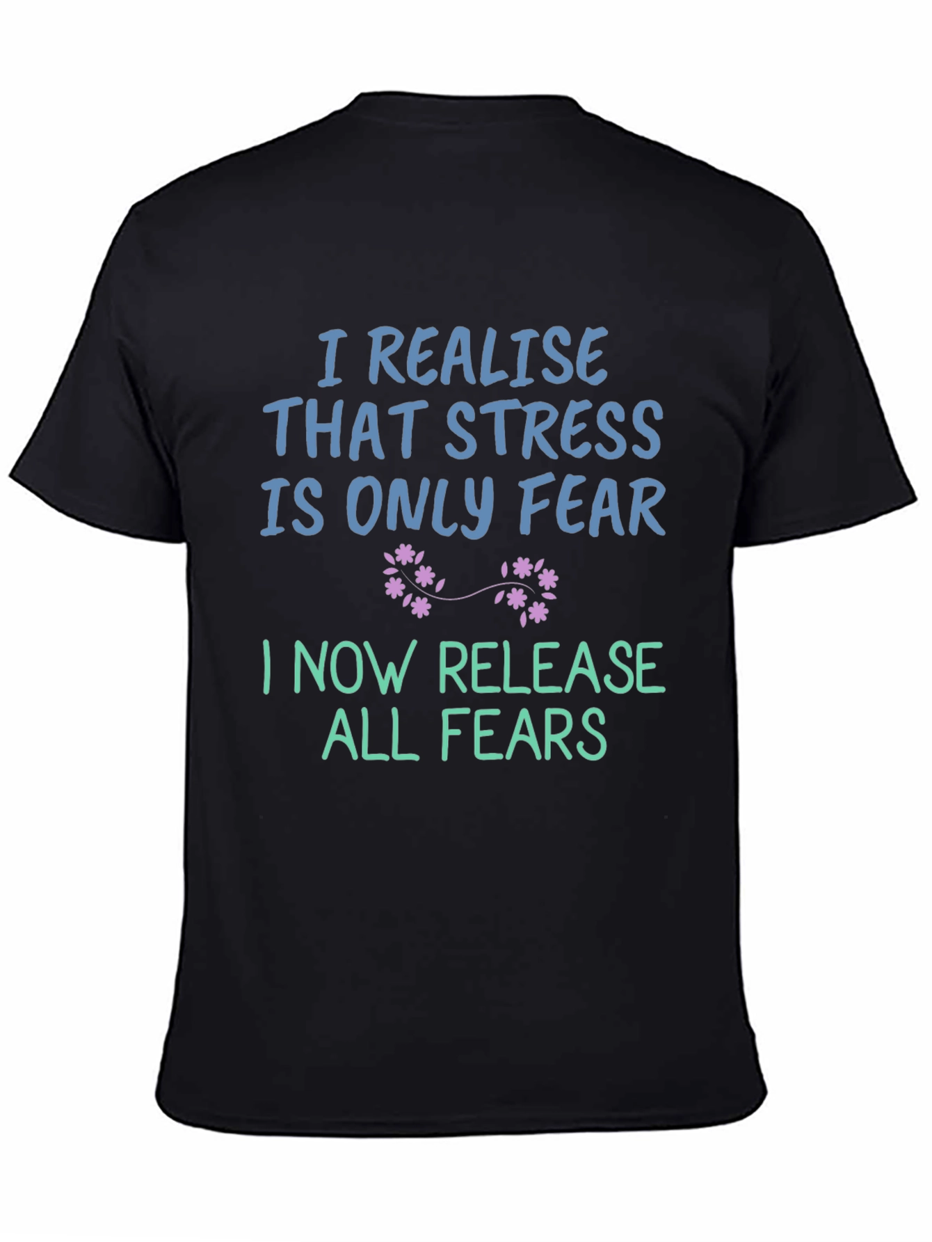 Black Stress Release T-Shirt - Fearless Mindset Tee view 4