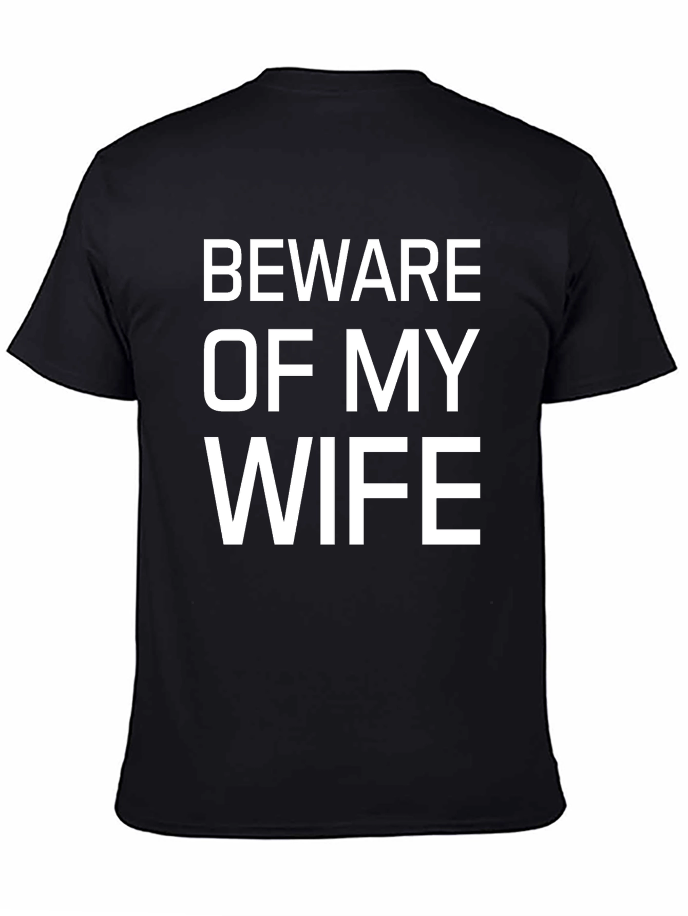Black Beware of My Wife Funny Graphic Tee view 4