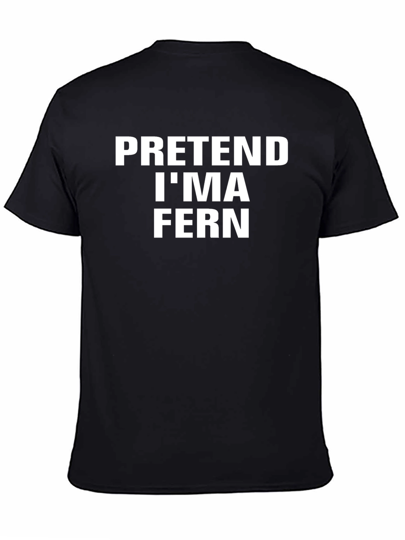 Black Pretend I'm a Fern Graphic T-Shirt view 4