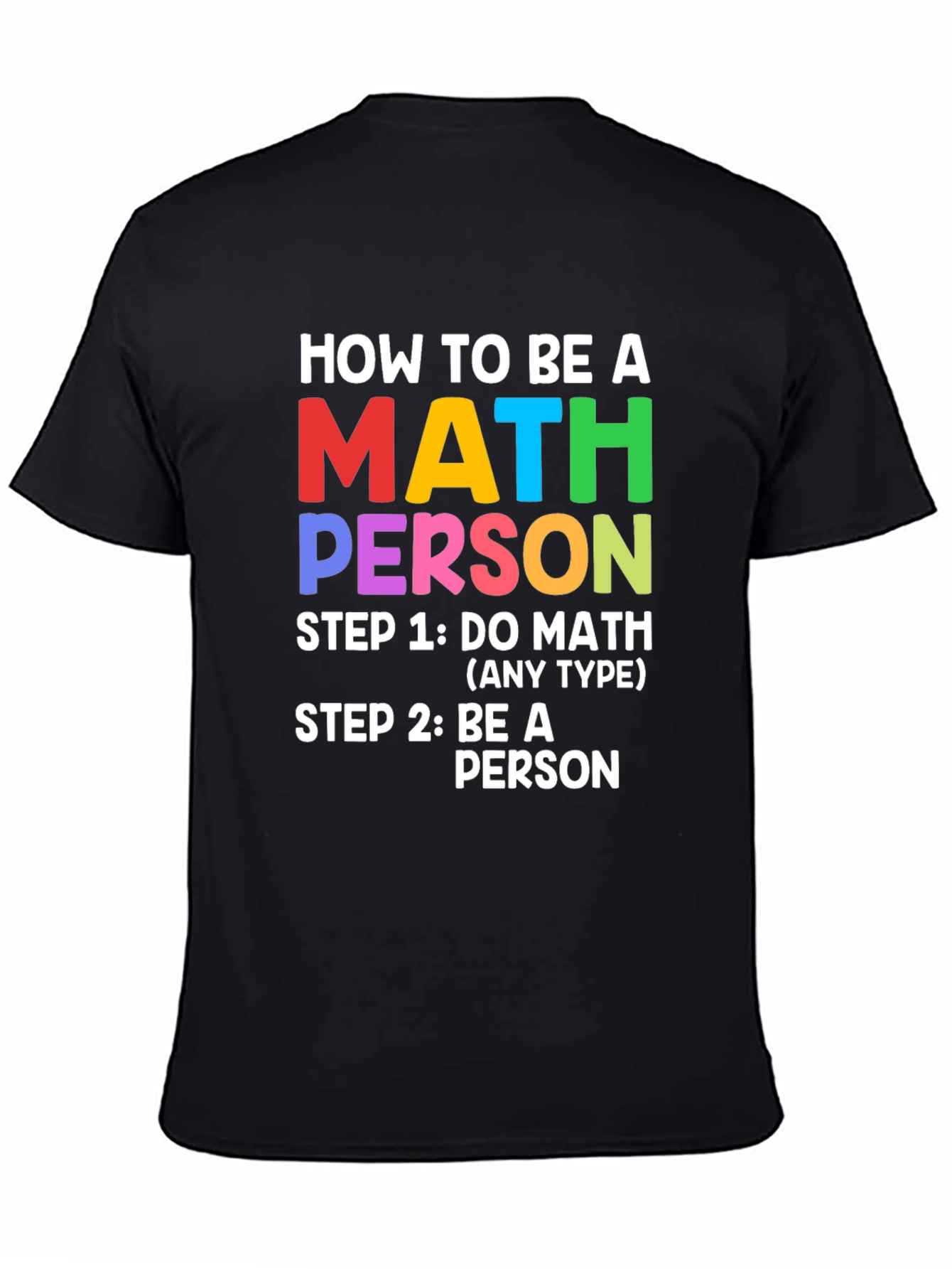 Black How to be a Math Person T-Shirt view 4