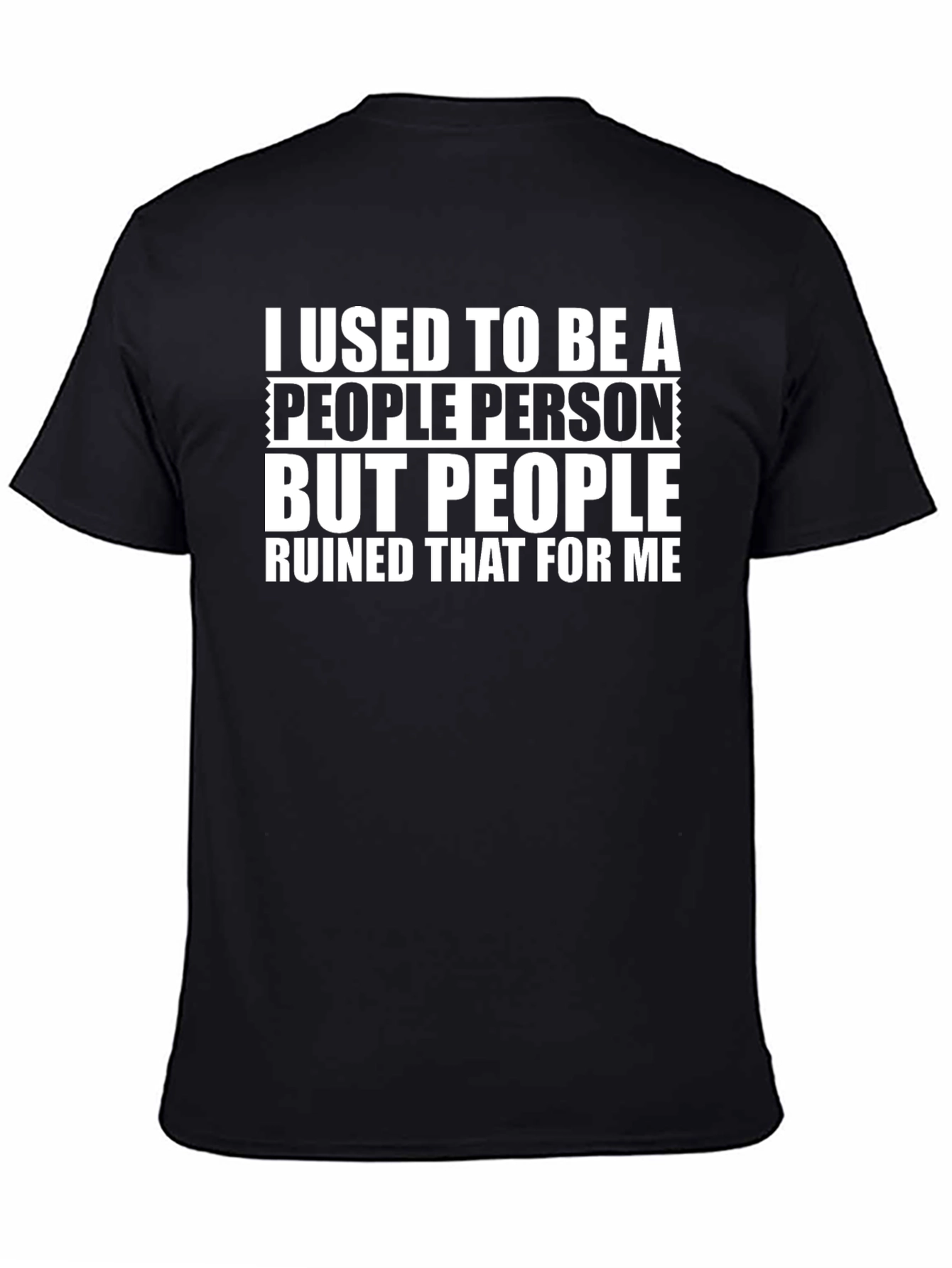 Black People Ruined It T-Shirt - Funny Sarcastic Tee view 4