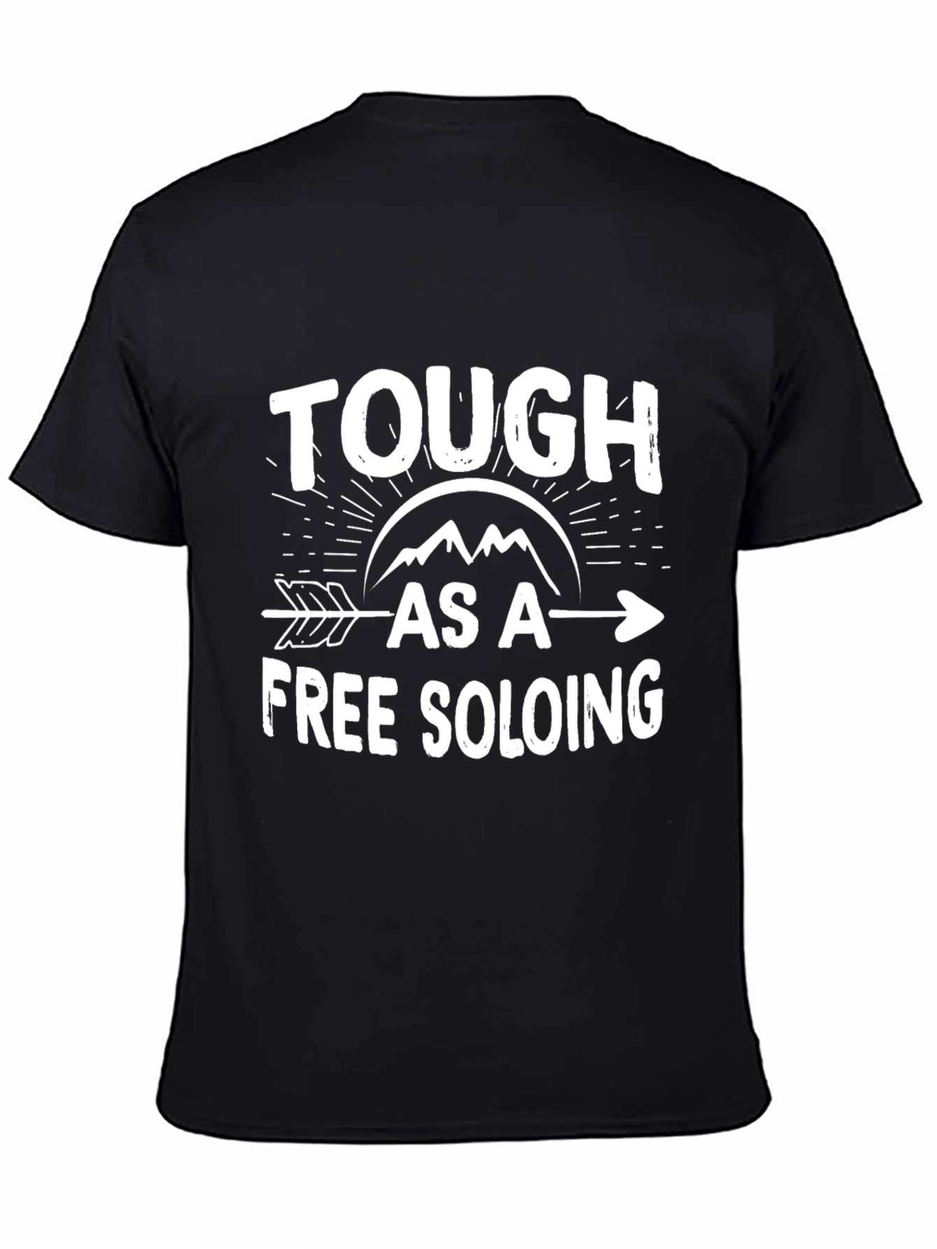 Black Tough As A Free Soloing T-Shirt - Unisex view 4