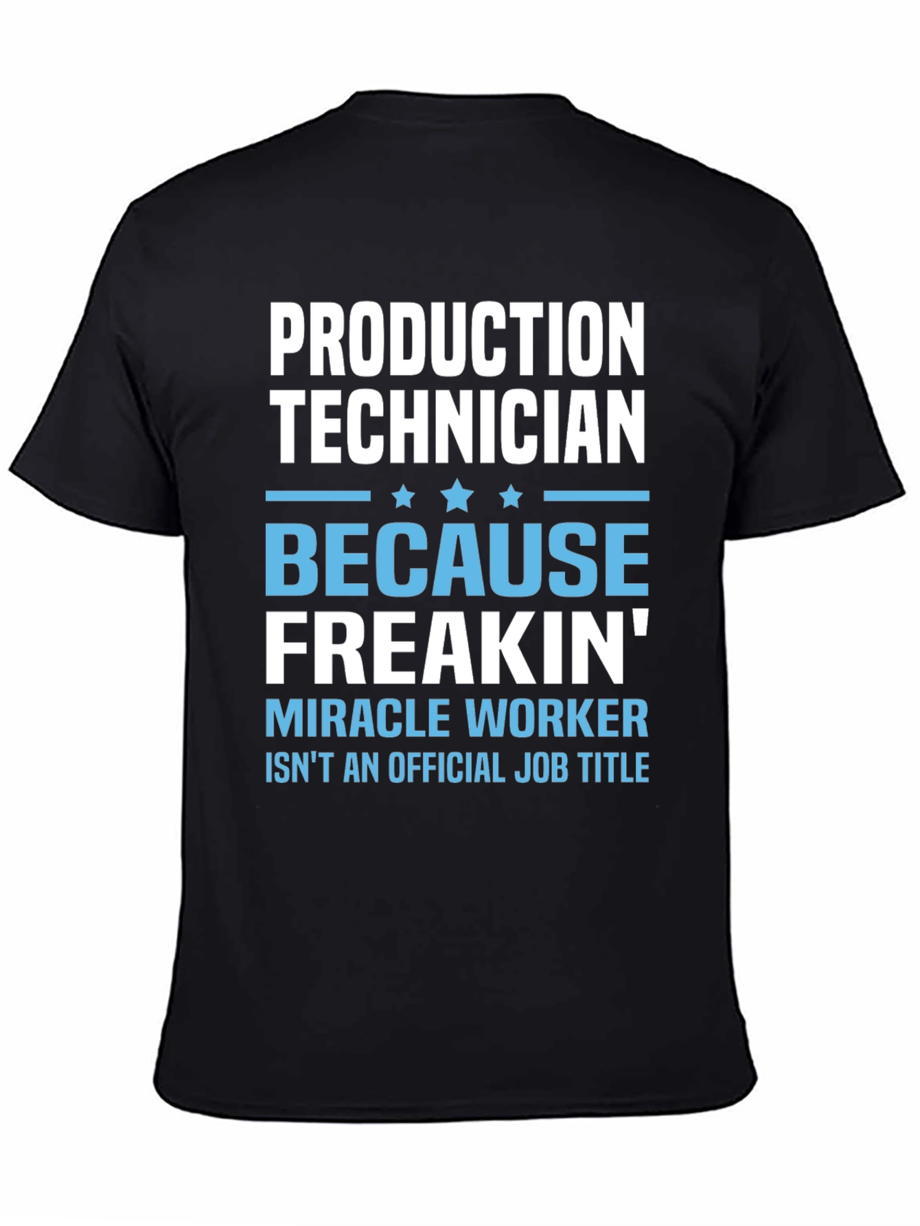 Black Production Technician Funny Job Title T-Shirt view 4