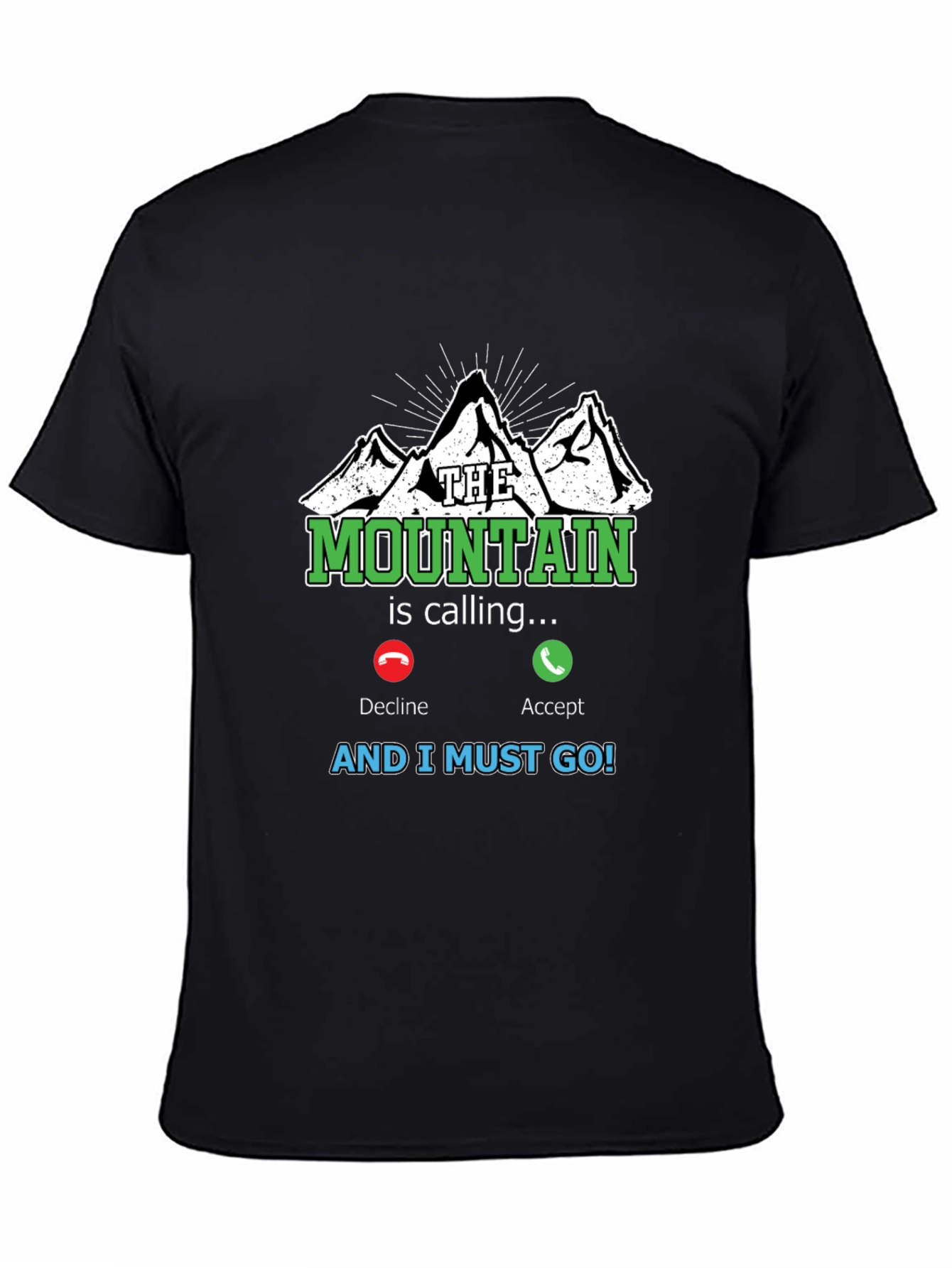 Black The Mountain is Calling T-Shirt view 4