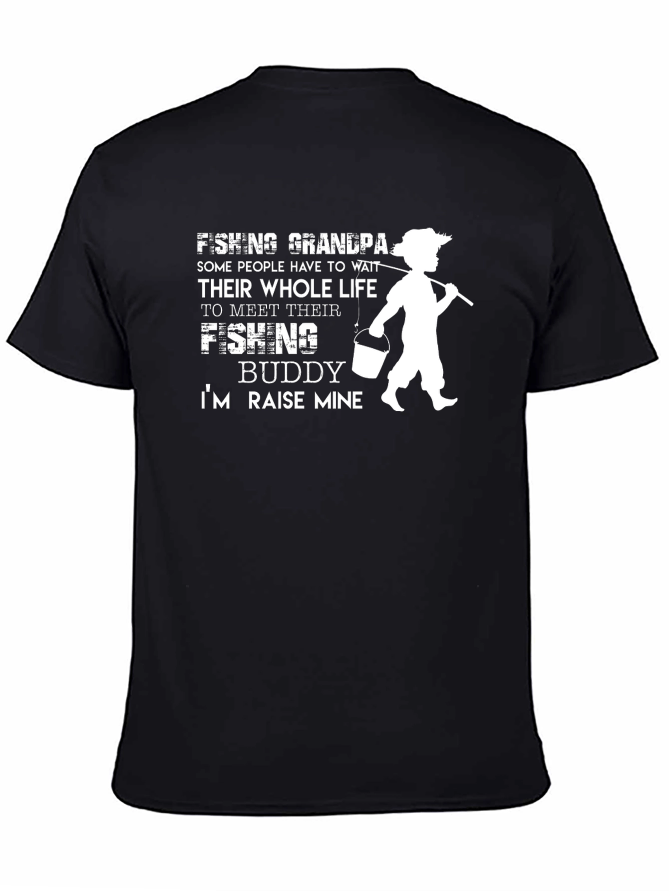 Black Fishing Grandpa T-Shirt - Raise My Buddy! view 4