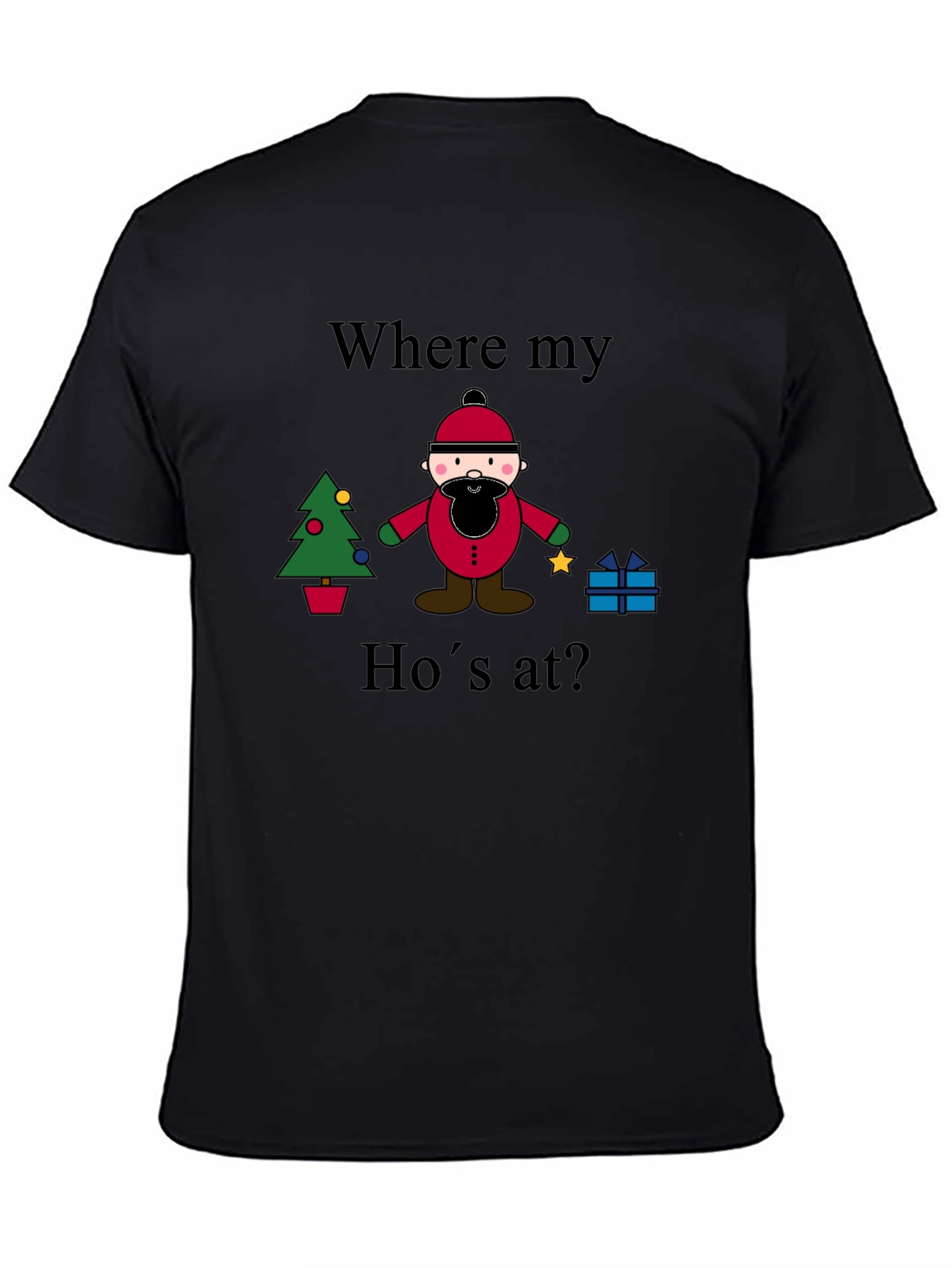 Black "Where My Ho's At?" Christmas T-Shirt view 4