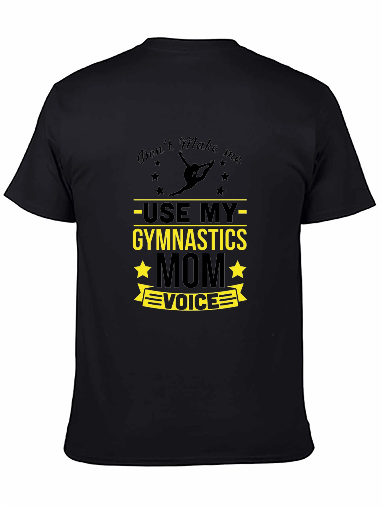 Black Gymnastics Mom Voice T-Shirt - Funny Gymnast Tee view 4