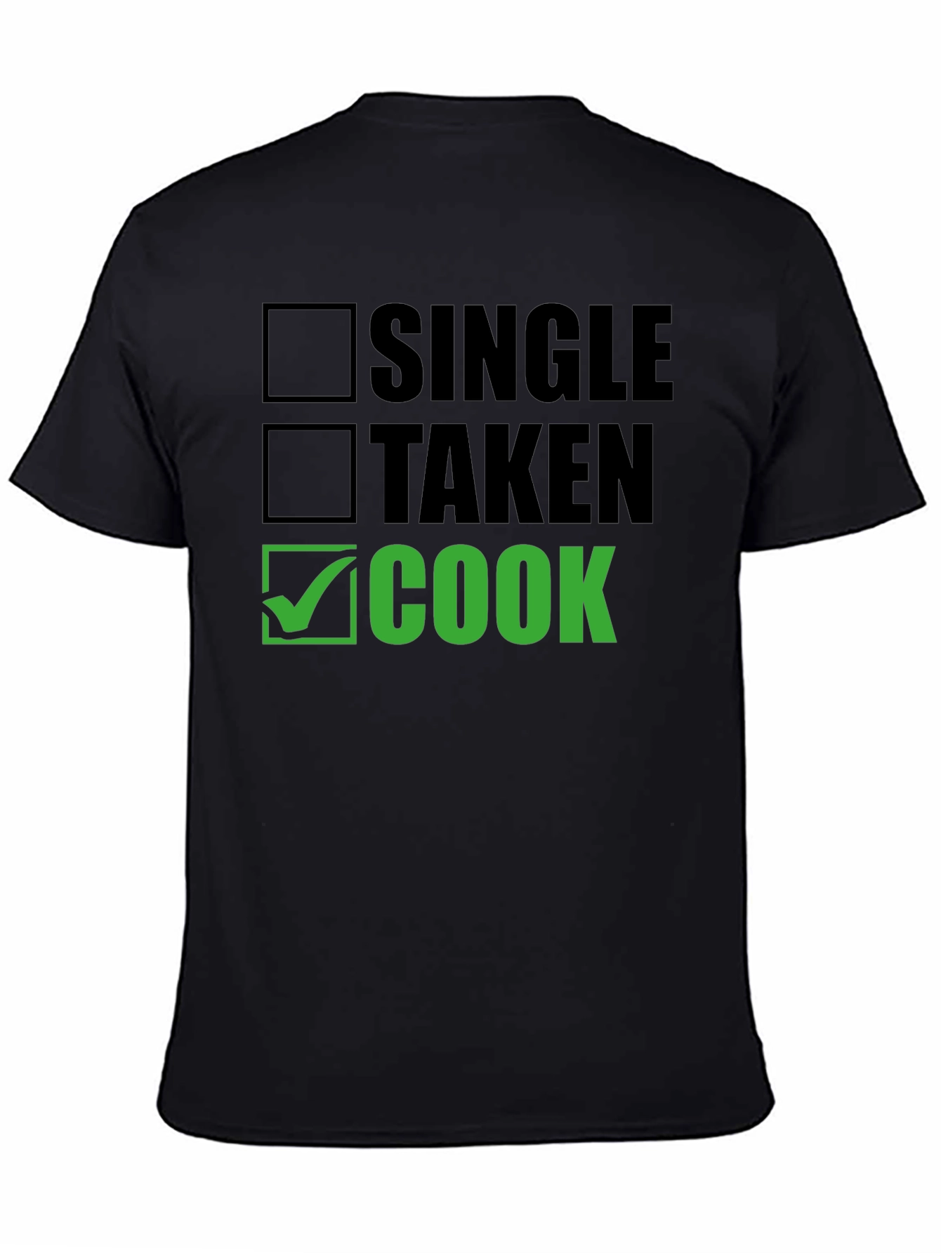 Black Single Taken Cook T-Shirt - Funny Chef Tee view 4