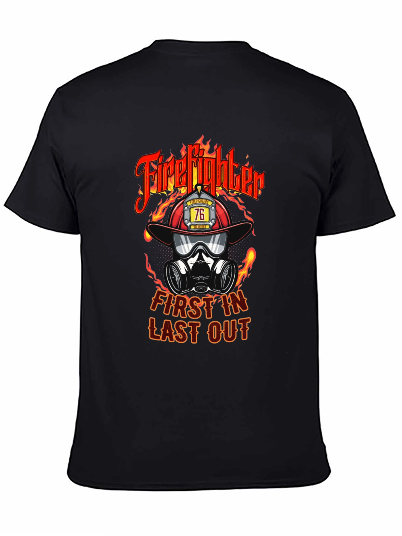 Black Firefighter First In Last Out Graphic T-Shirt view 4