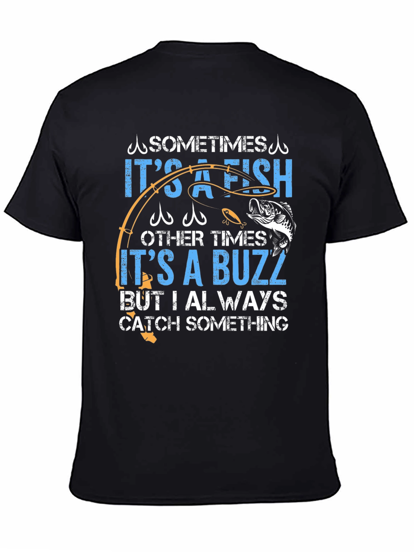 Fisherman's T-Shirt: It's a Fish, It's a Buzz - 4
