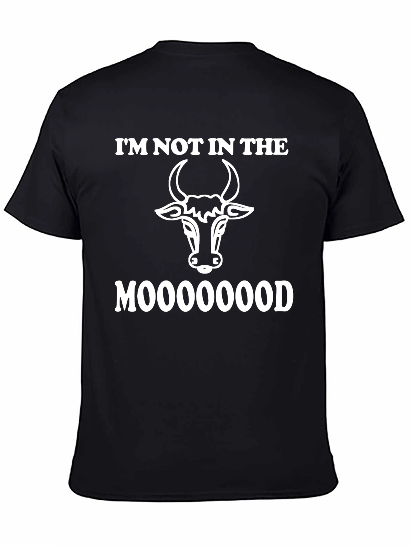 Black Moooood Tee: I'm Not In The Mood Cow T-Shirt view 4
