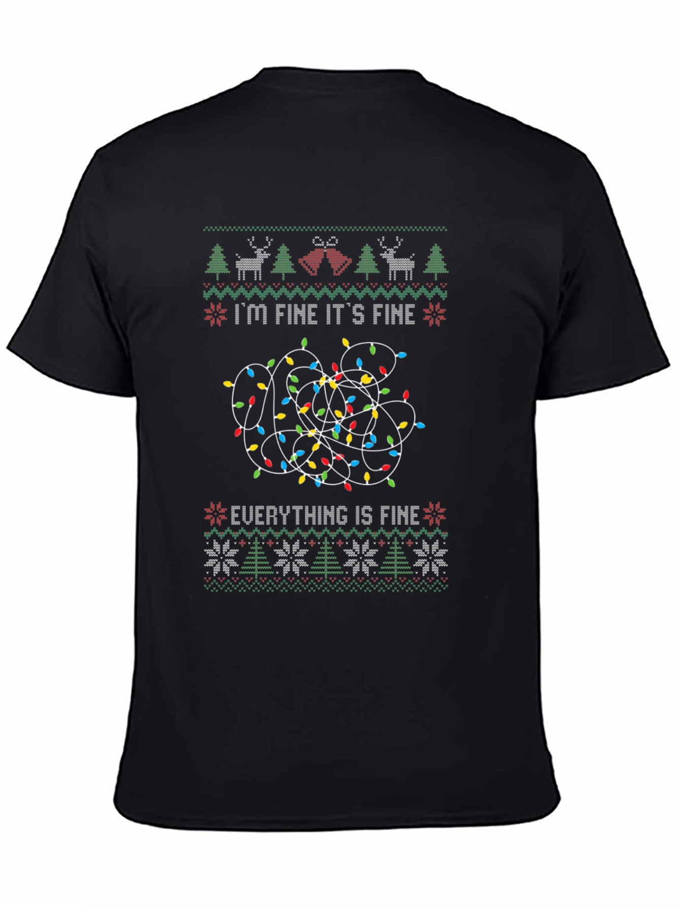 Black I'm Fine It's Fine Everything is Fine Christmas Lights Ugly Sweater T-Shirt view 4