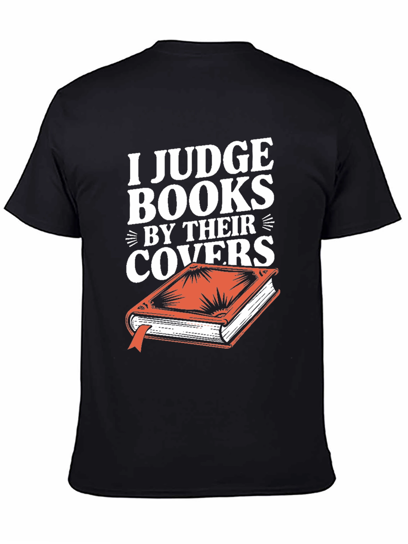Black I Judge Books By Their Covers T-Shirt view 4