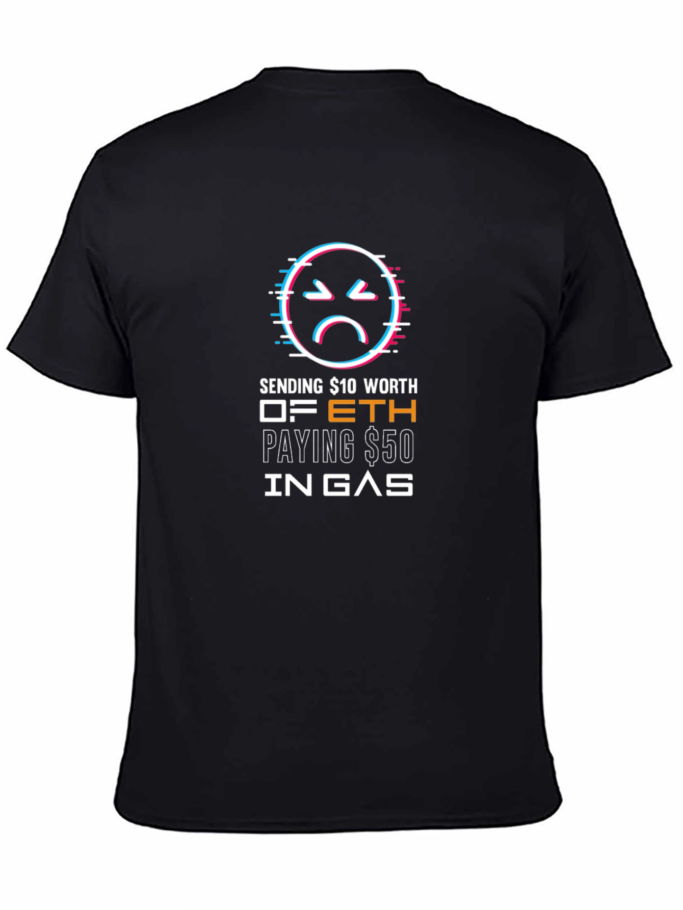 Black Crypto Humor T-Shirt - Gas Fees Got You Down? view 4