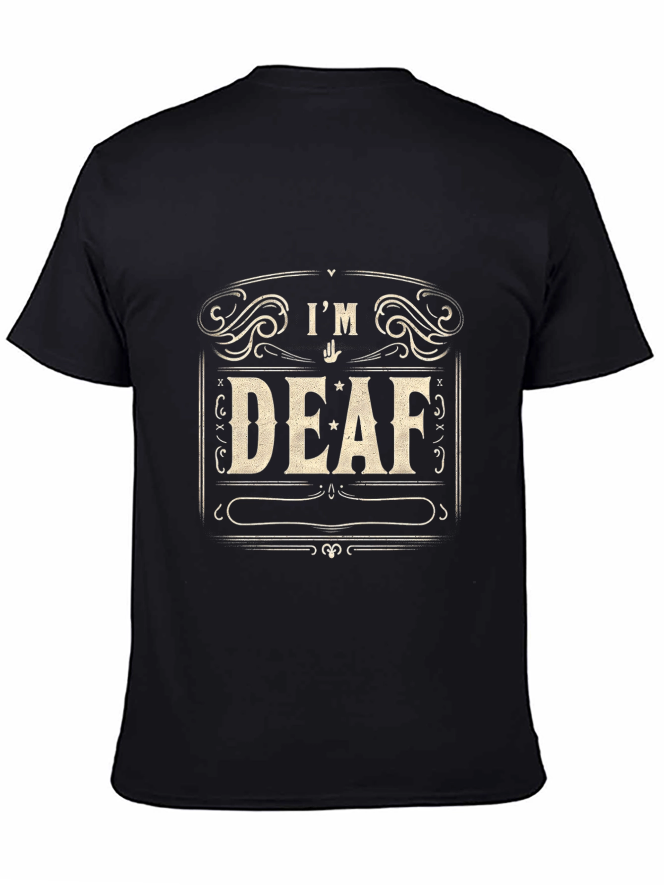 Black I'm Deaf T-Shirt - Black Crew Neck Tee view 4