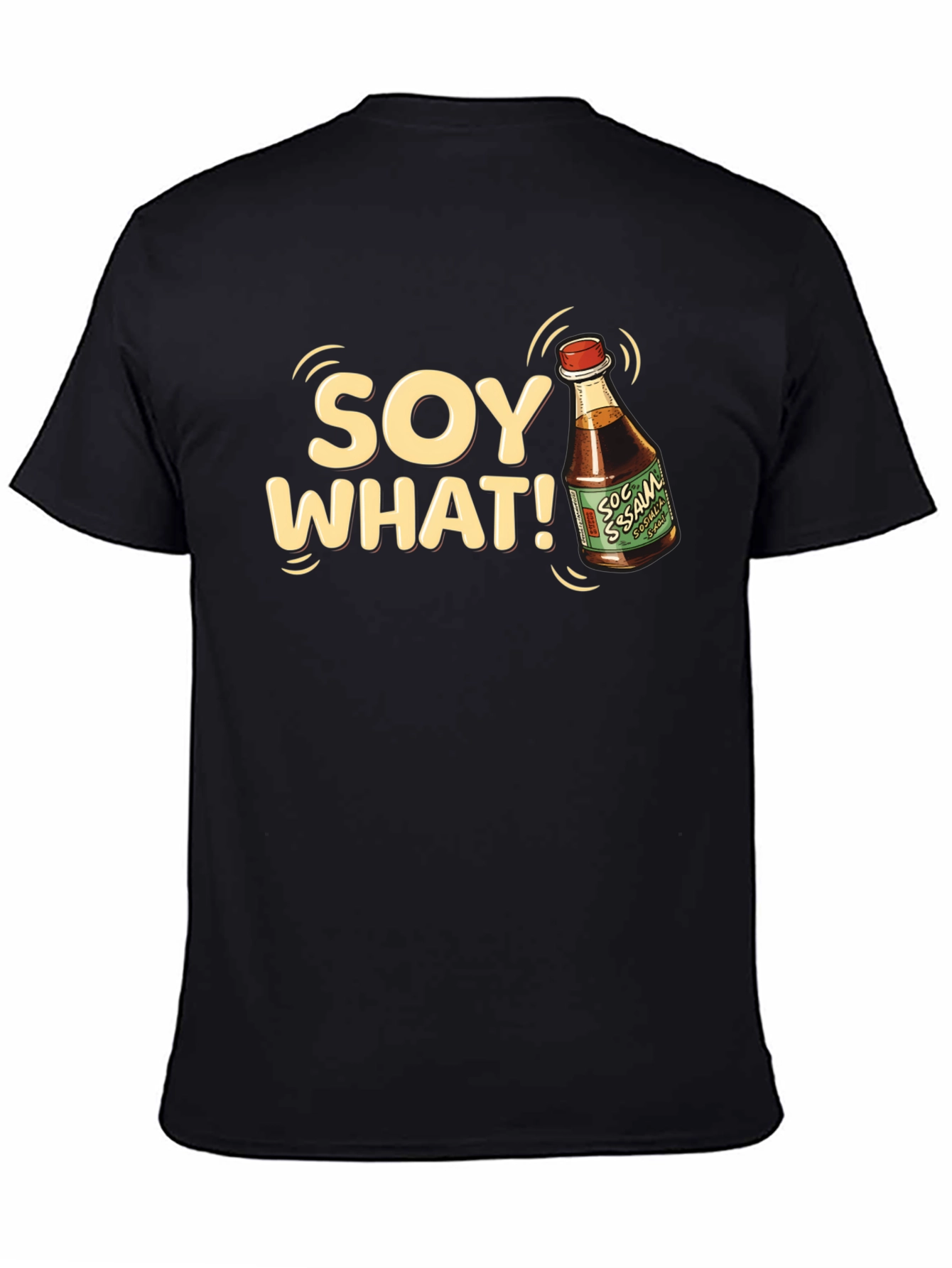 Black Soy What T-Shirt - Funny Foodie Tee view 4