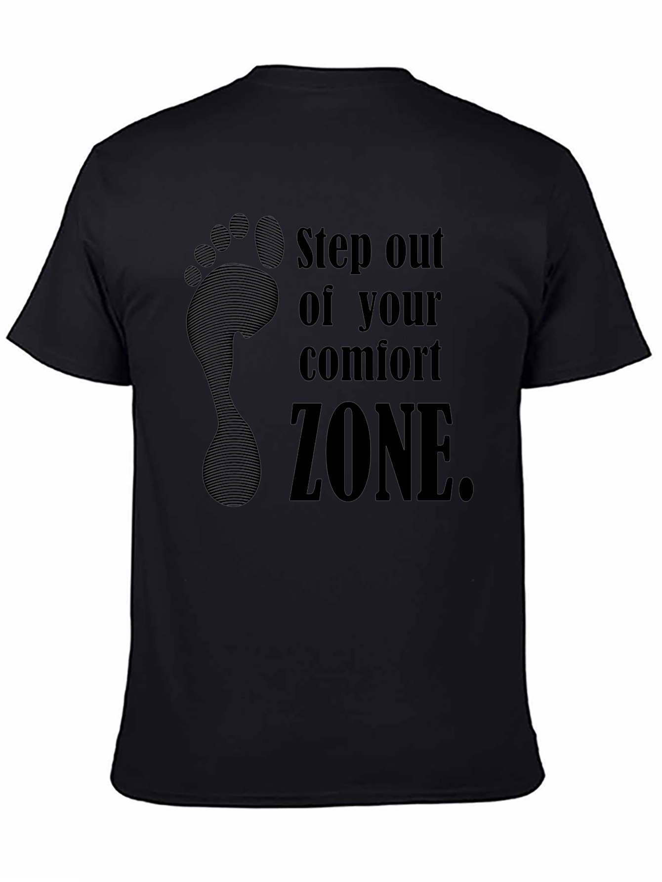 Black Comfort Zone T-Shirt | Step Out and Explore! view 4
