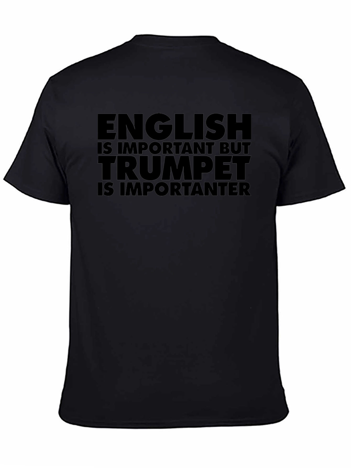 Black English/Trumpet Slogan Tee - Music Humor Graphic T-Shirt view 4