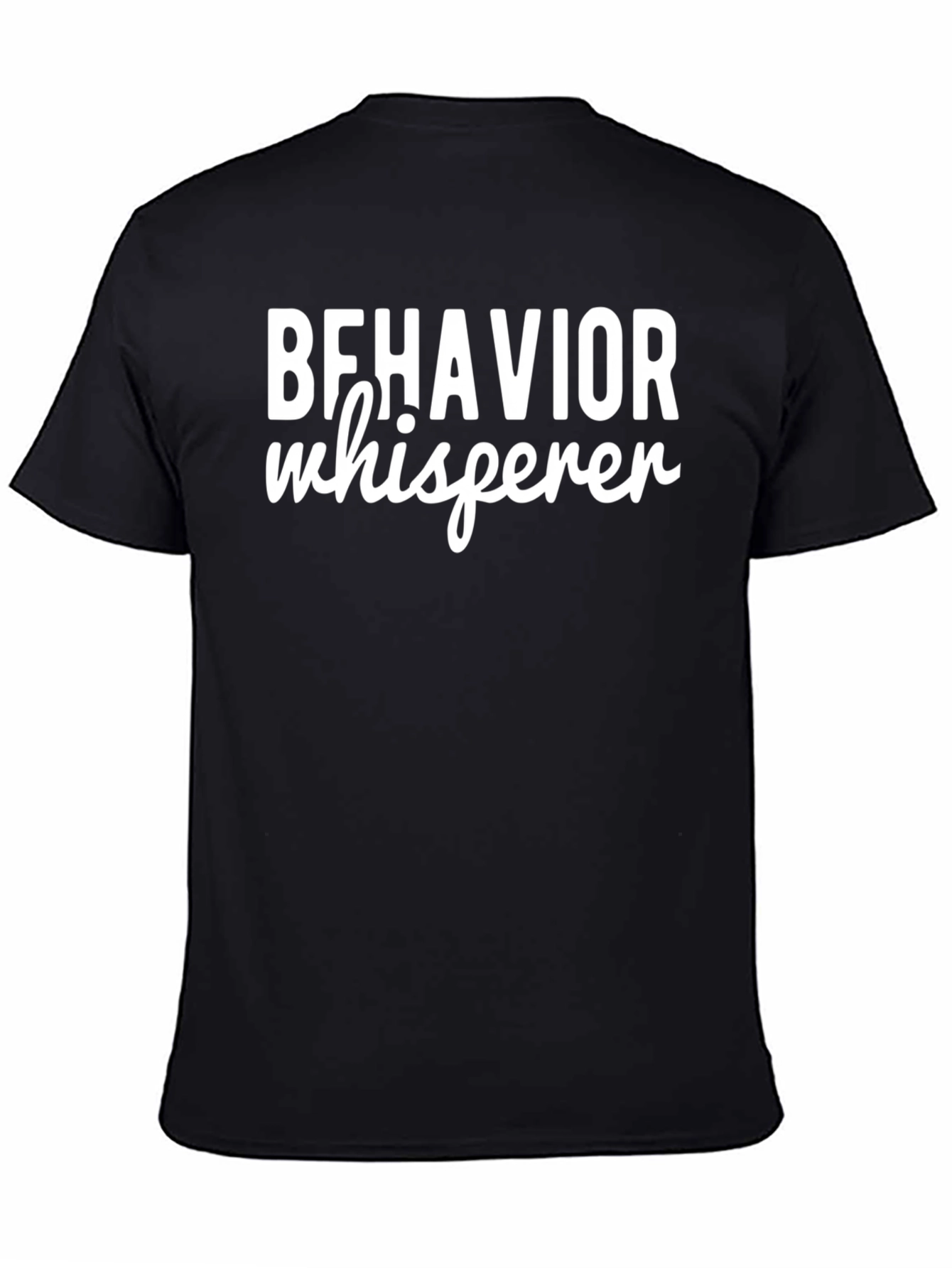 Behavior Whisperer Black T-Shirt - 4