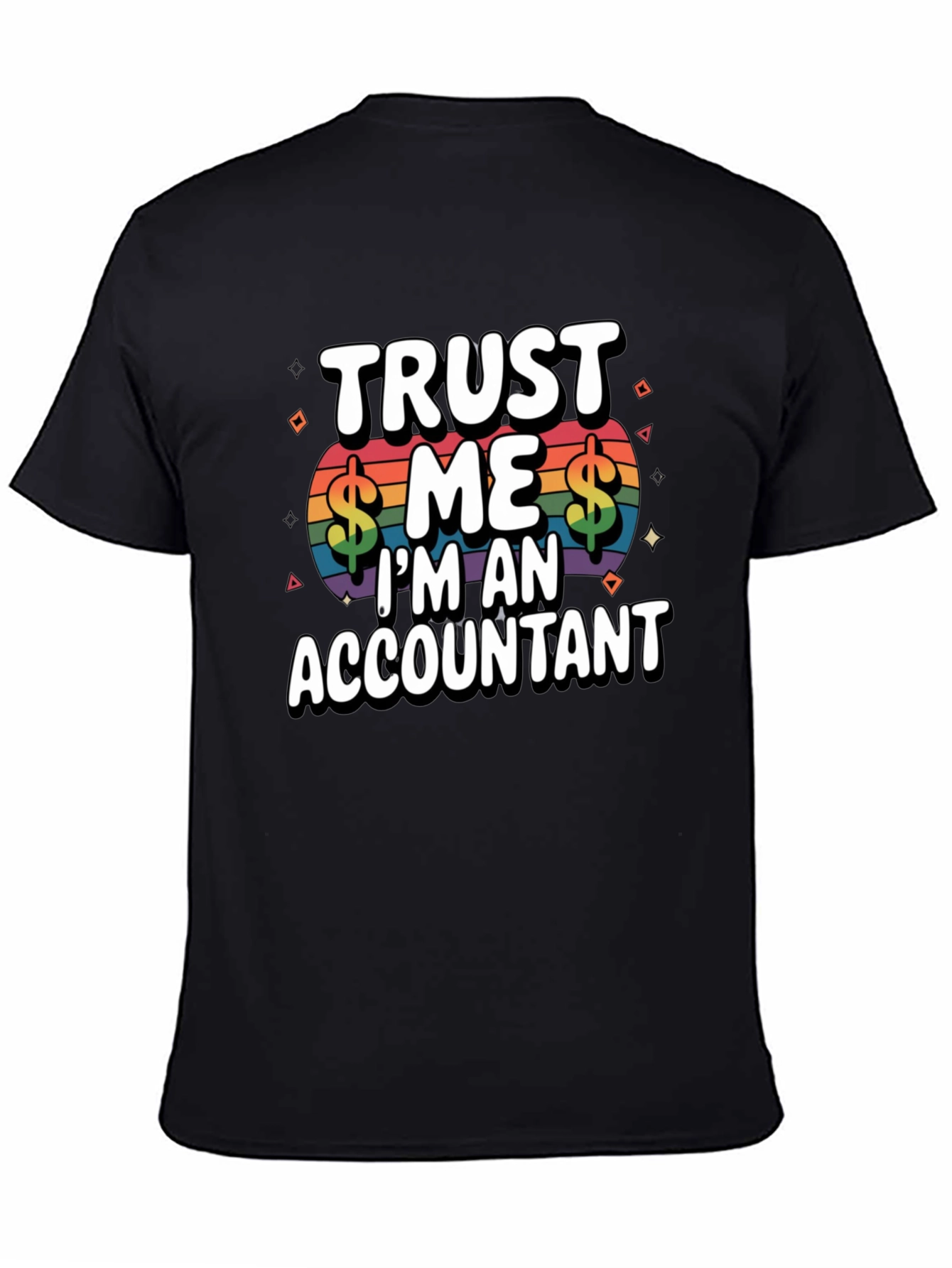 Black Trust Me I'm An Accountant T-Shirt view 4