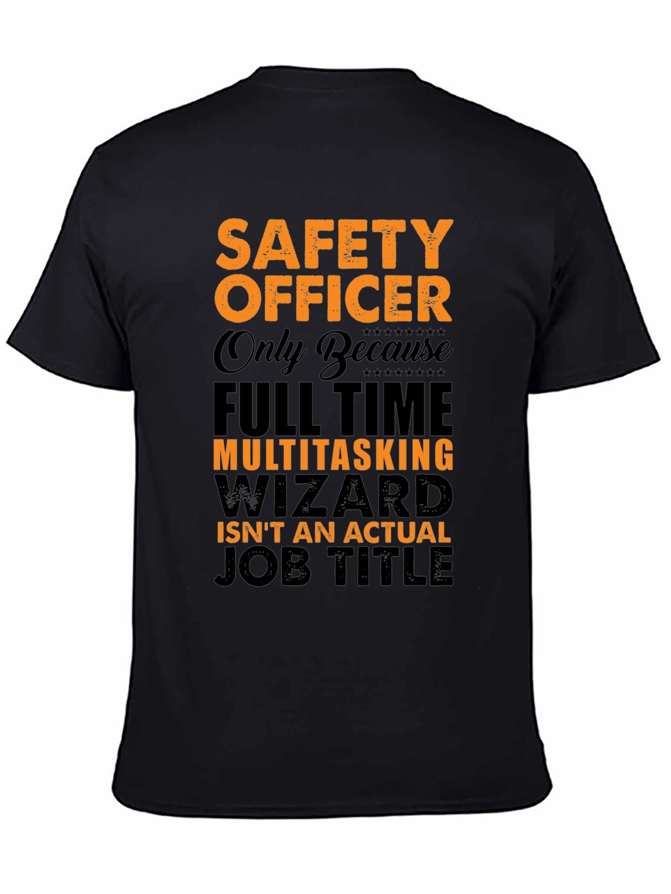Black Safety Officer Multitasking Wizard T-Shirt view 4
