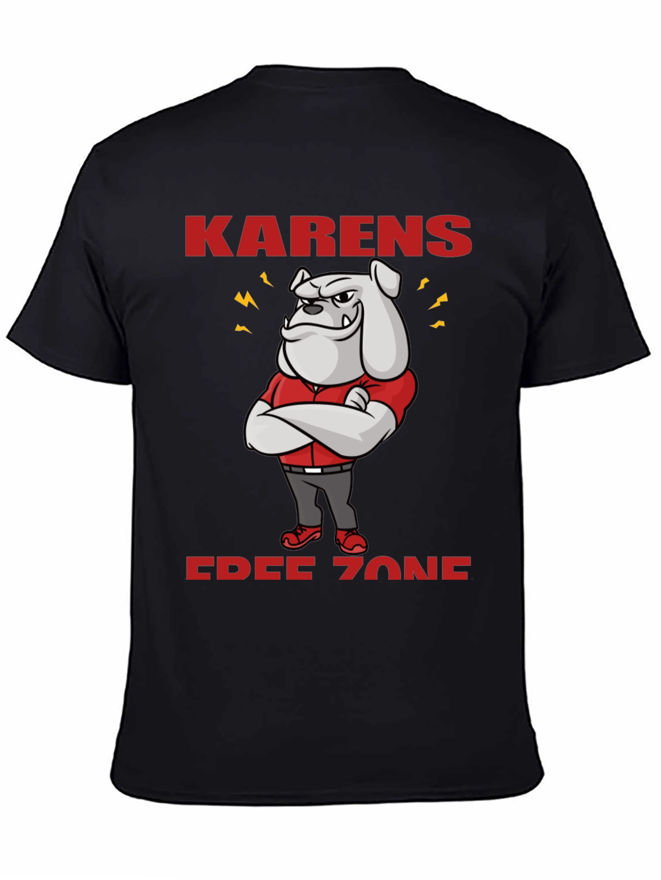 Black Karens Free Zone Bulldog T-Shirt view 4