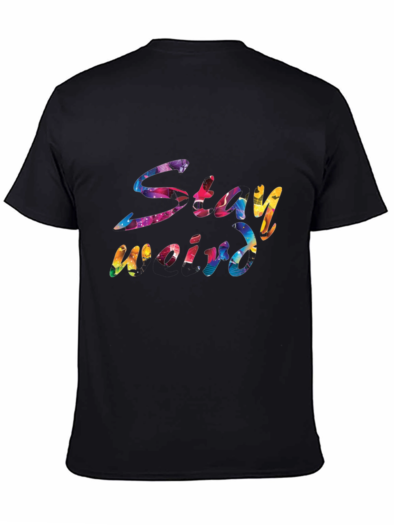 Black Stay Weird Graphic Black T-Shirt view 4