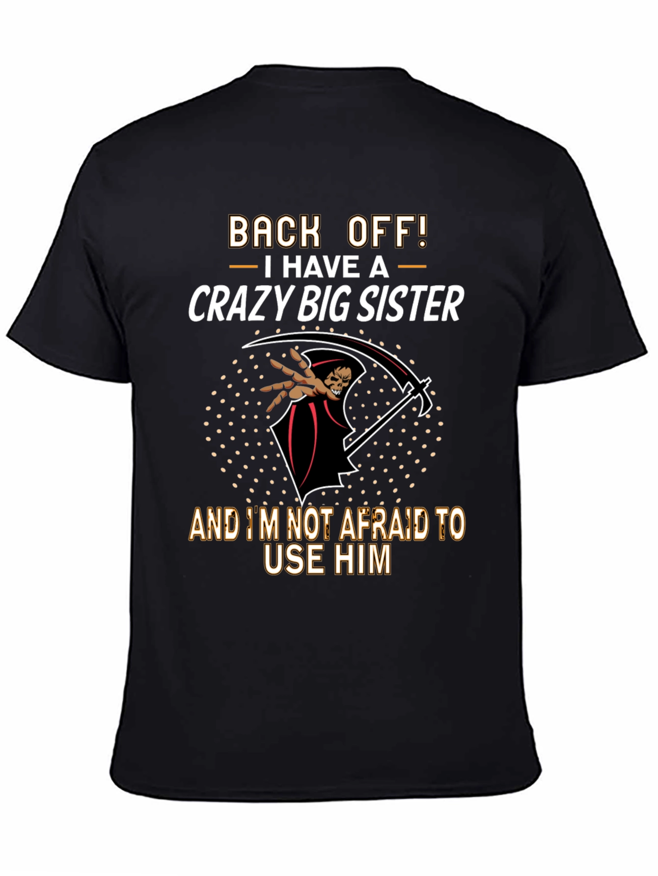 Black Crazy Big Sister T-Shirt Funny Novelty Graphic Tee view 4