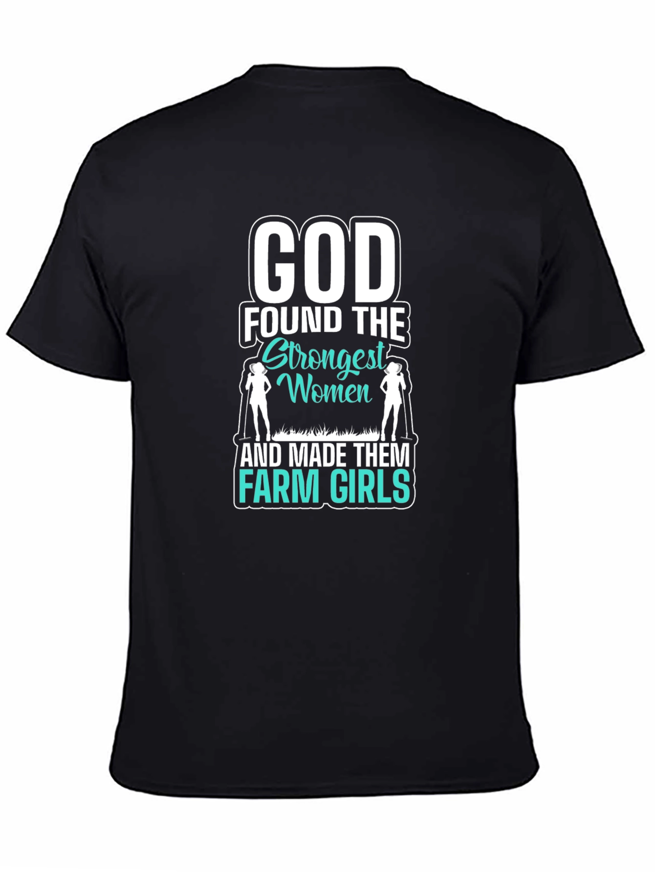 Black God Made Farm Girls T-Shirt view 4