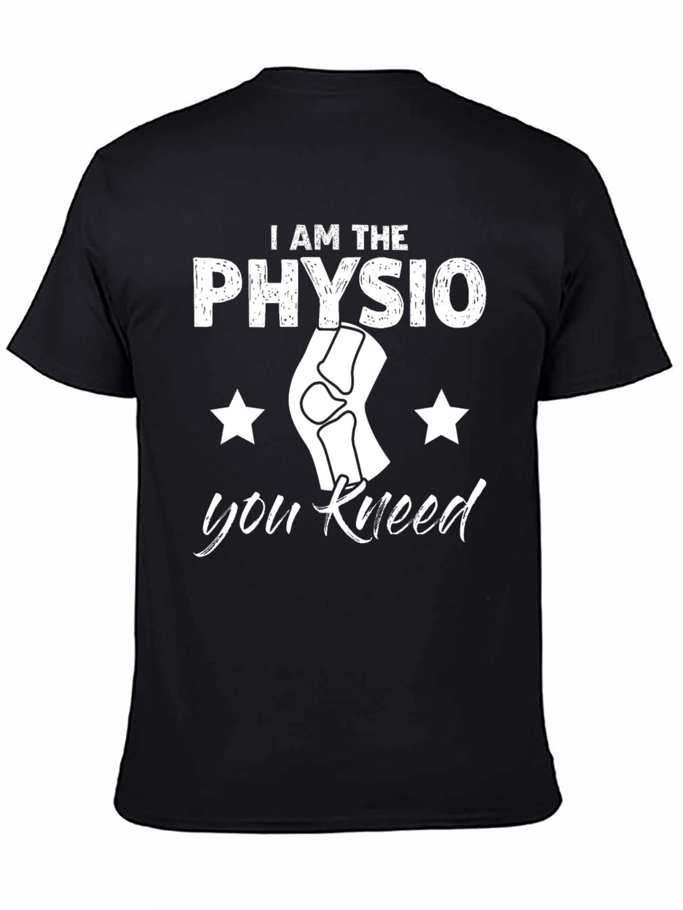 I Am The Physio You Knee'd Funny T-Shirt - 4