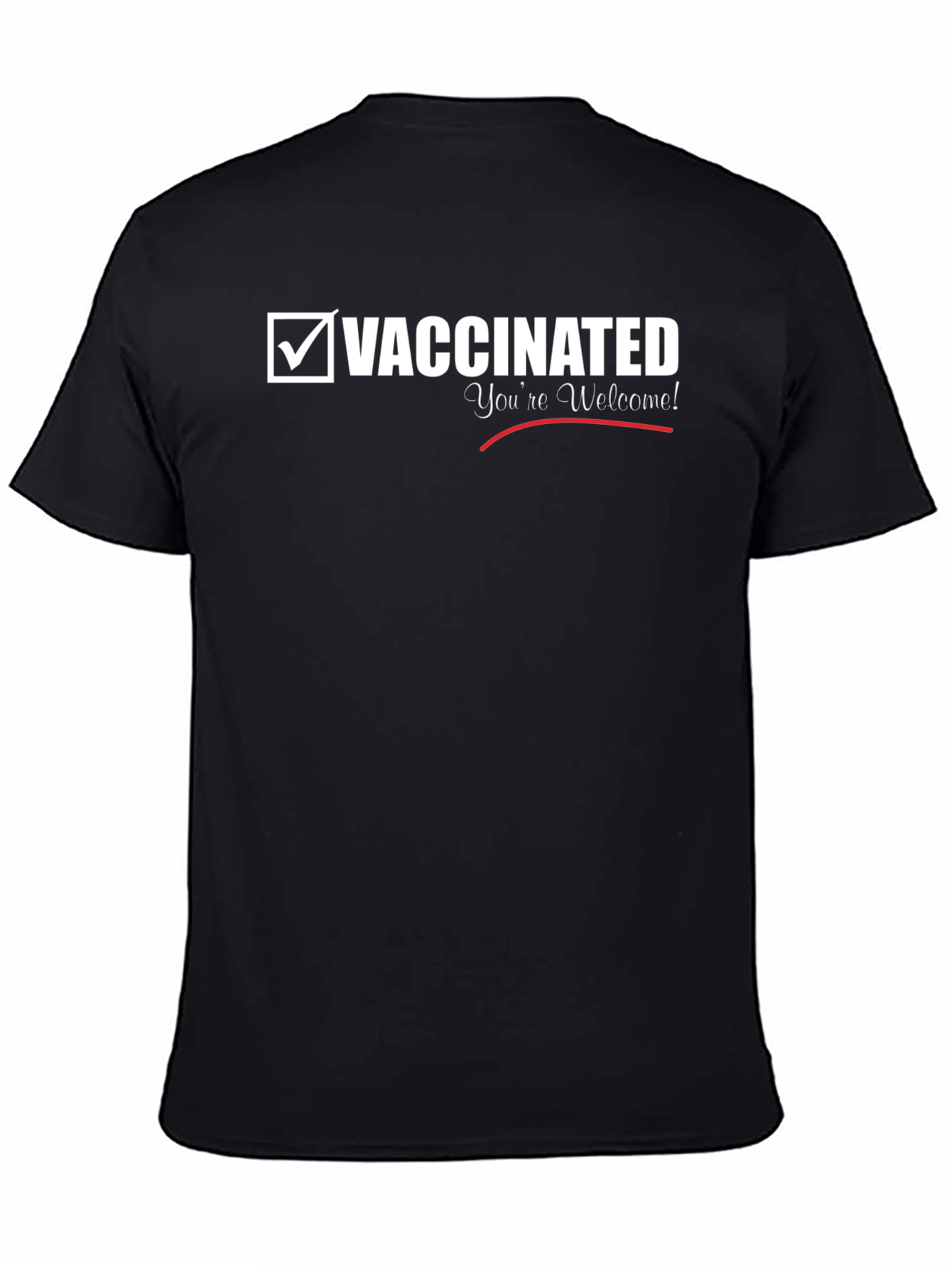 Black Vaccinated Graphic Tee - "You're Welcome!" T-Shirt view 4