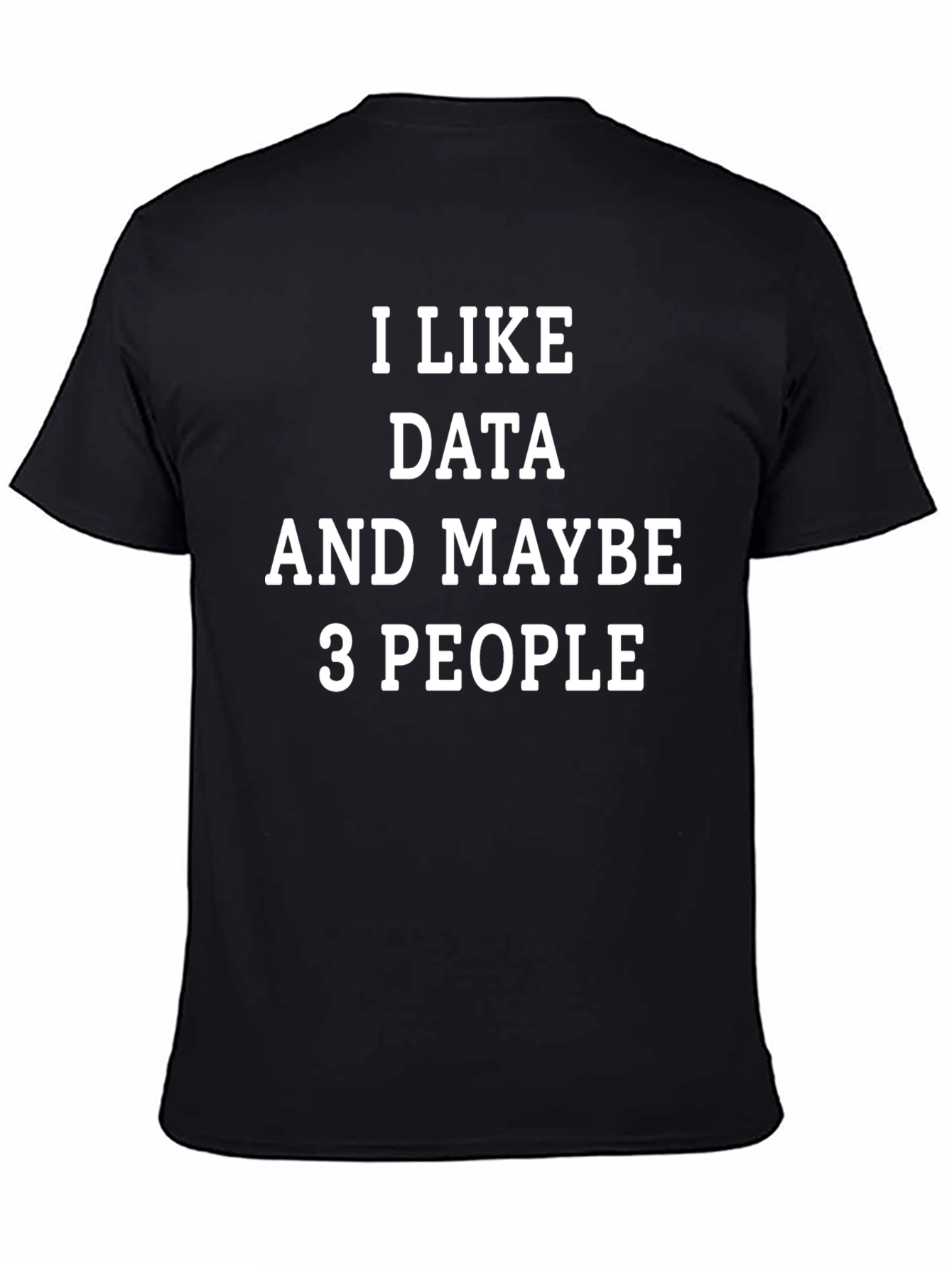 Black Data Lover Funny T-Shirt view 4
