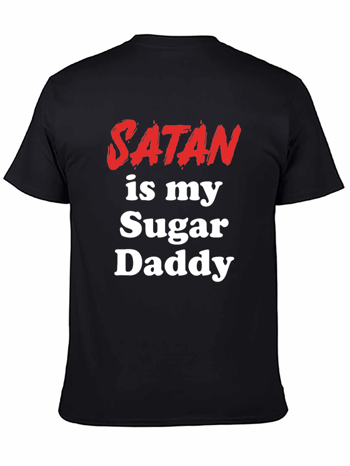 Black Satan Is My Sugar Daddy T-Shirt - Bold Graphic Tee view 4