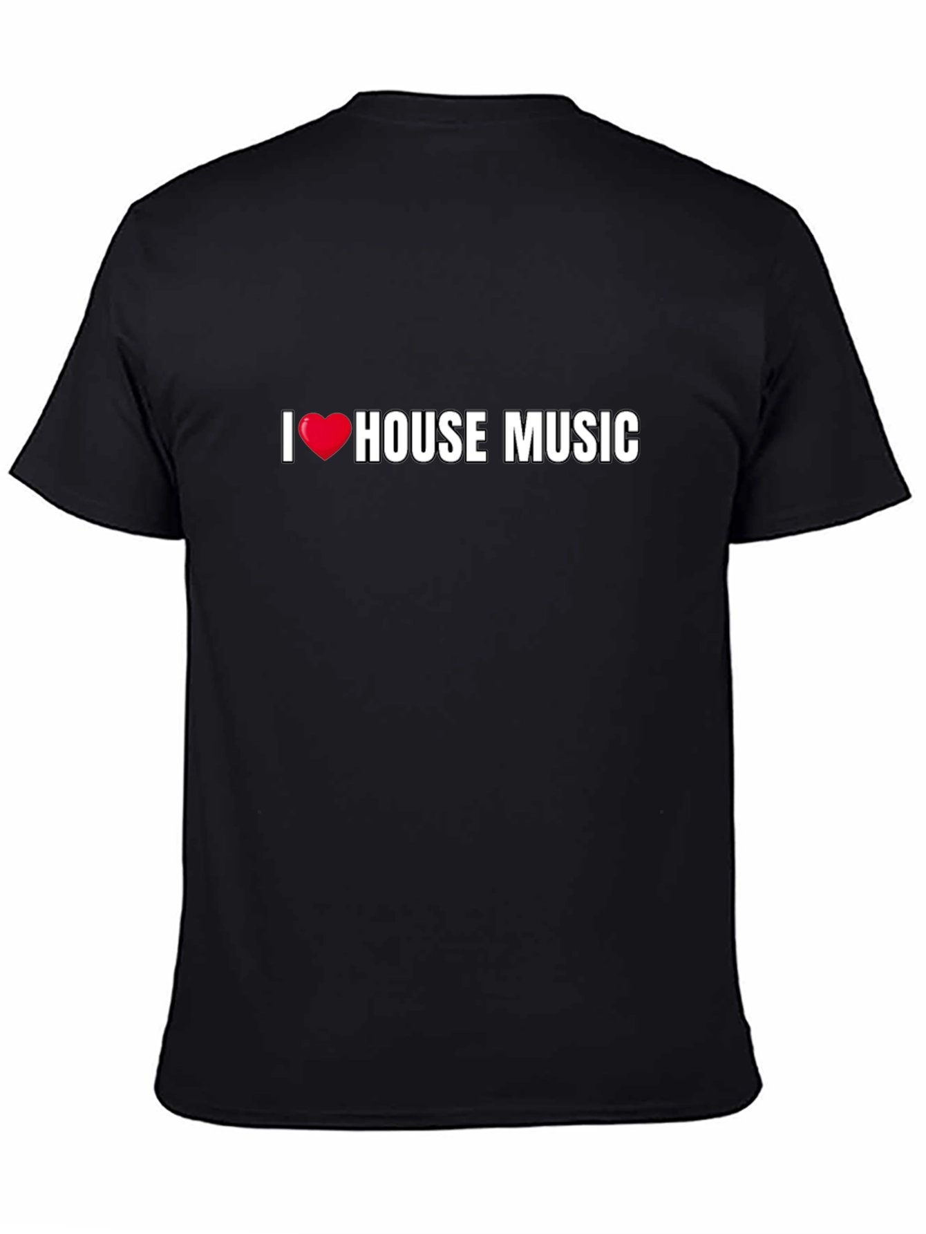 Black I Love House Music Black T-Shirt view 4