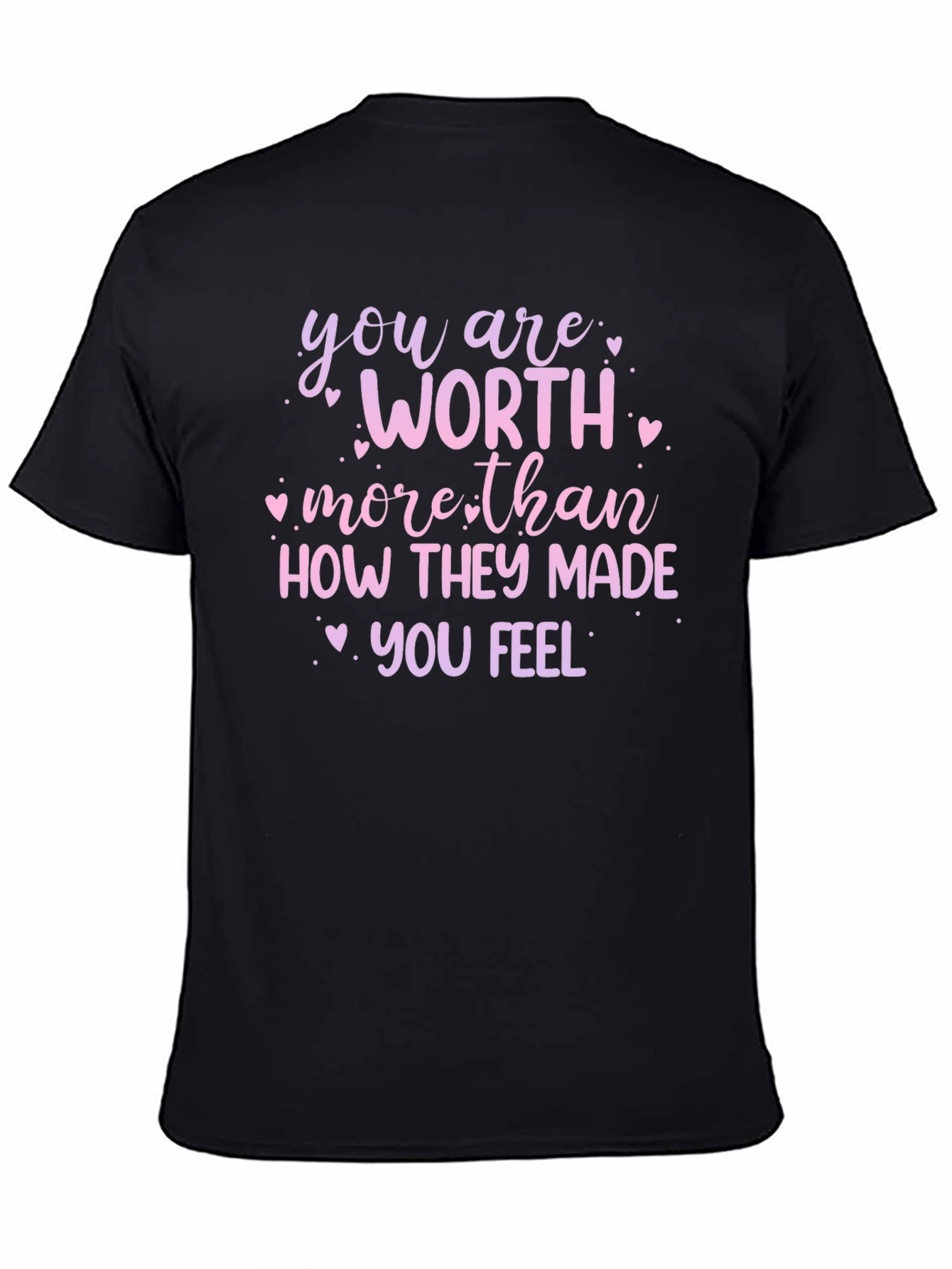 Black Worth More Than T-Shirt - Inspirational Quote view 4
