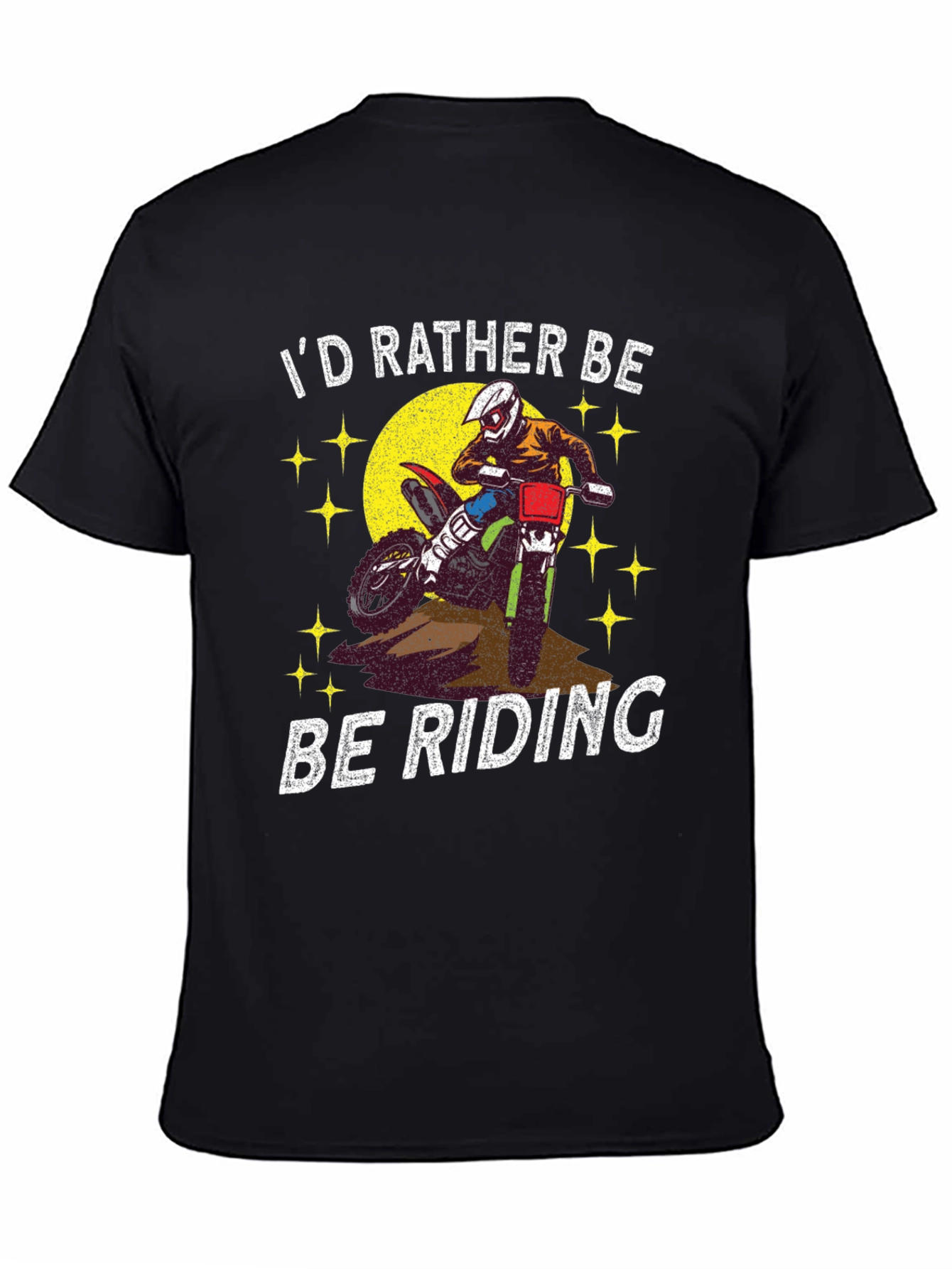 Black I'd Rather Be Riding T-Shirt - Motorcross Rider Tee view 4