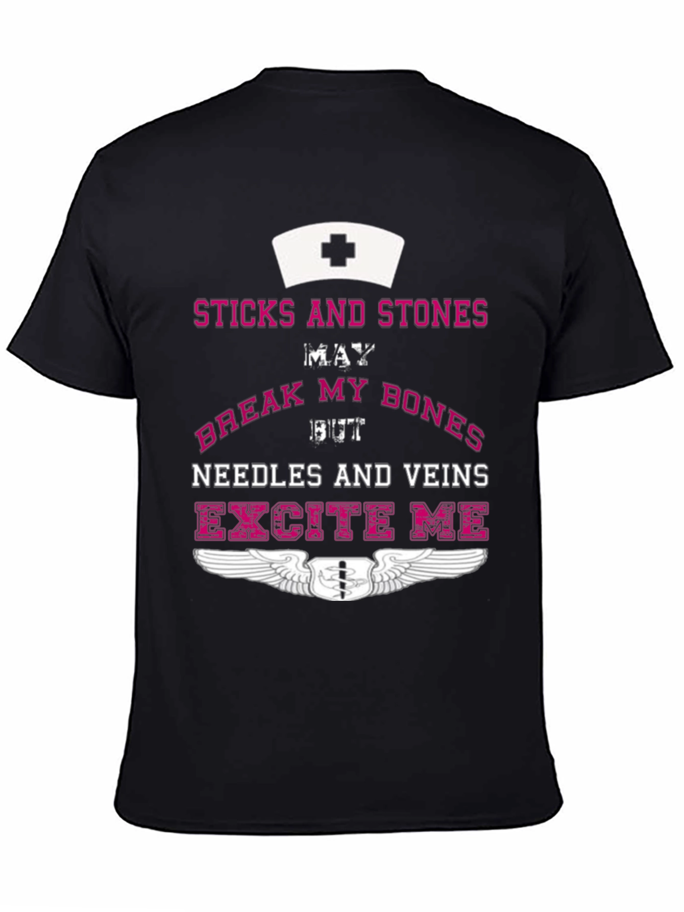 Black Nurse Humor T-Shirt - Sticks & Stones, Needles & Veins view 4