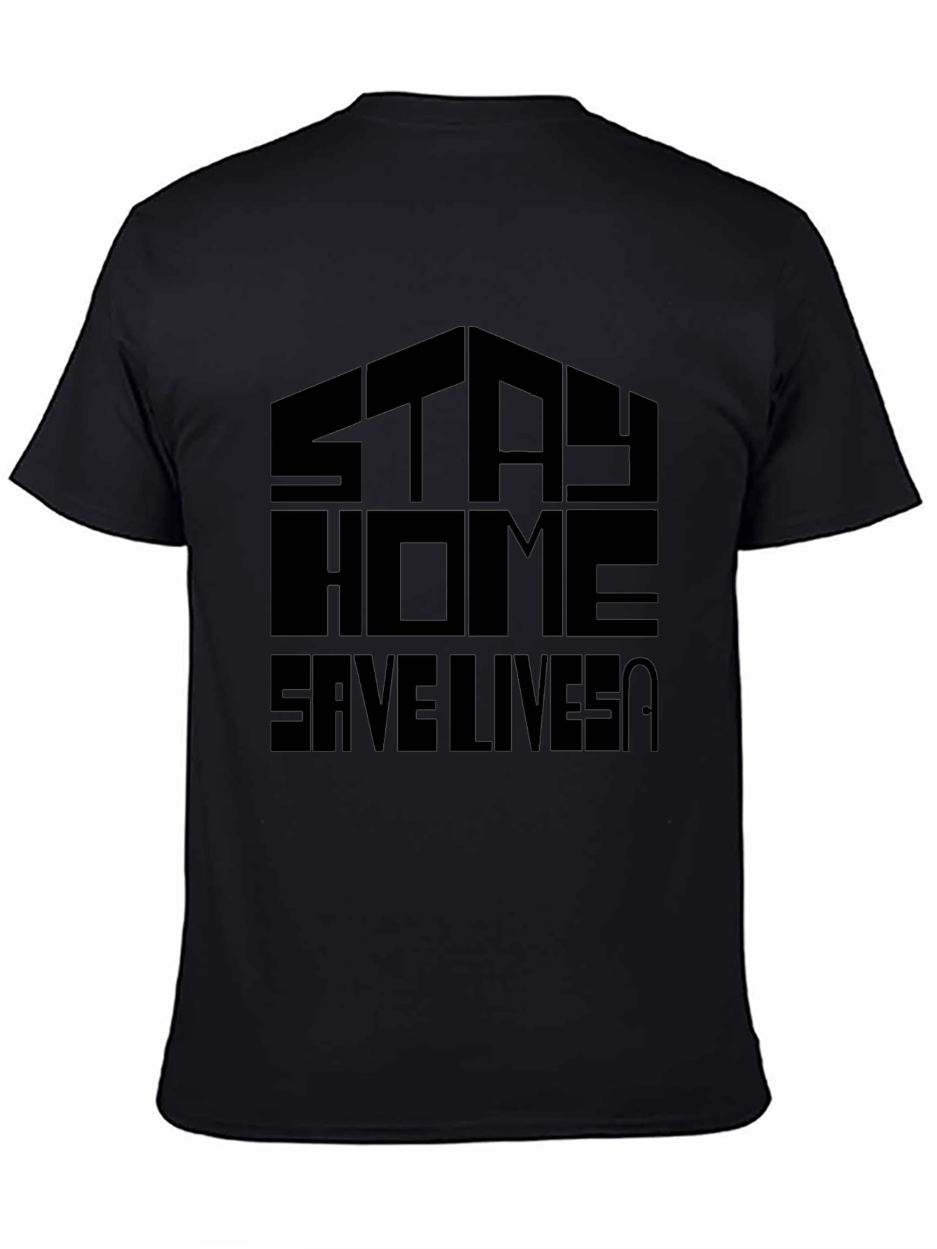 Black Stay Home Save Lives Graphic Tee - Unisex Black T-Shirt view 4