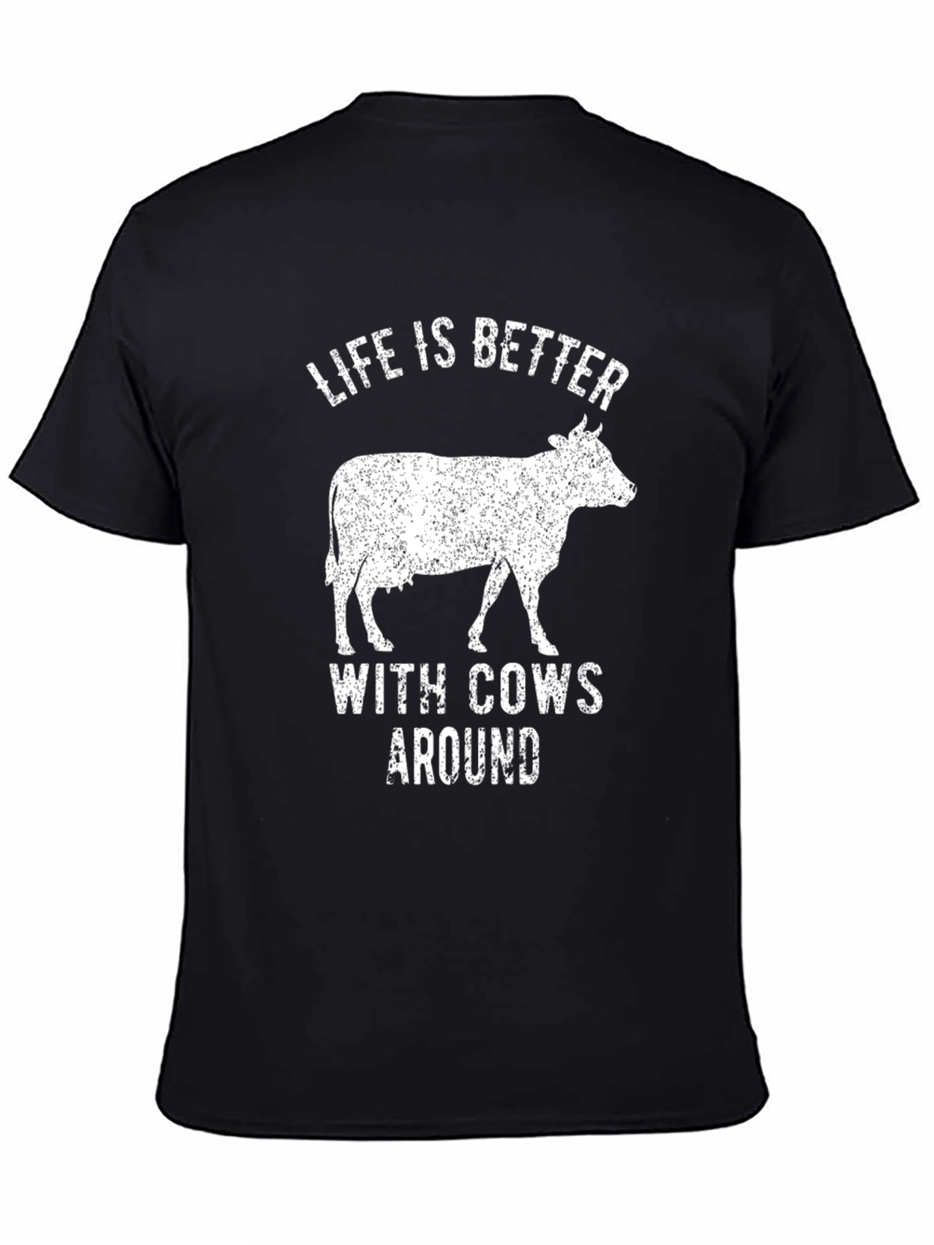 Life Is Better With Cows Around T-Shirt - 4