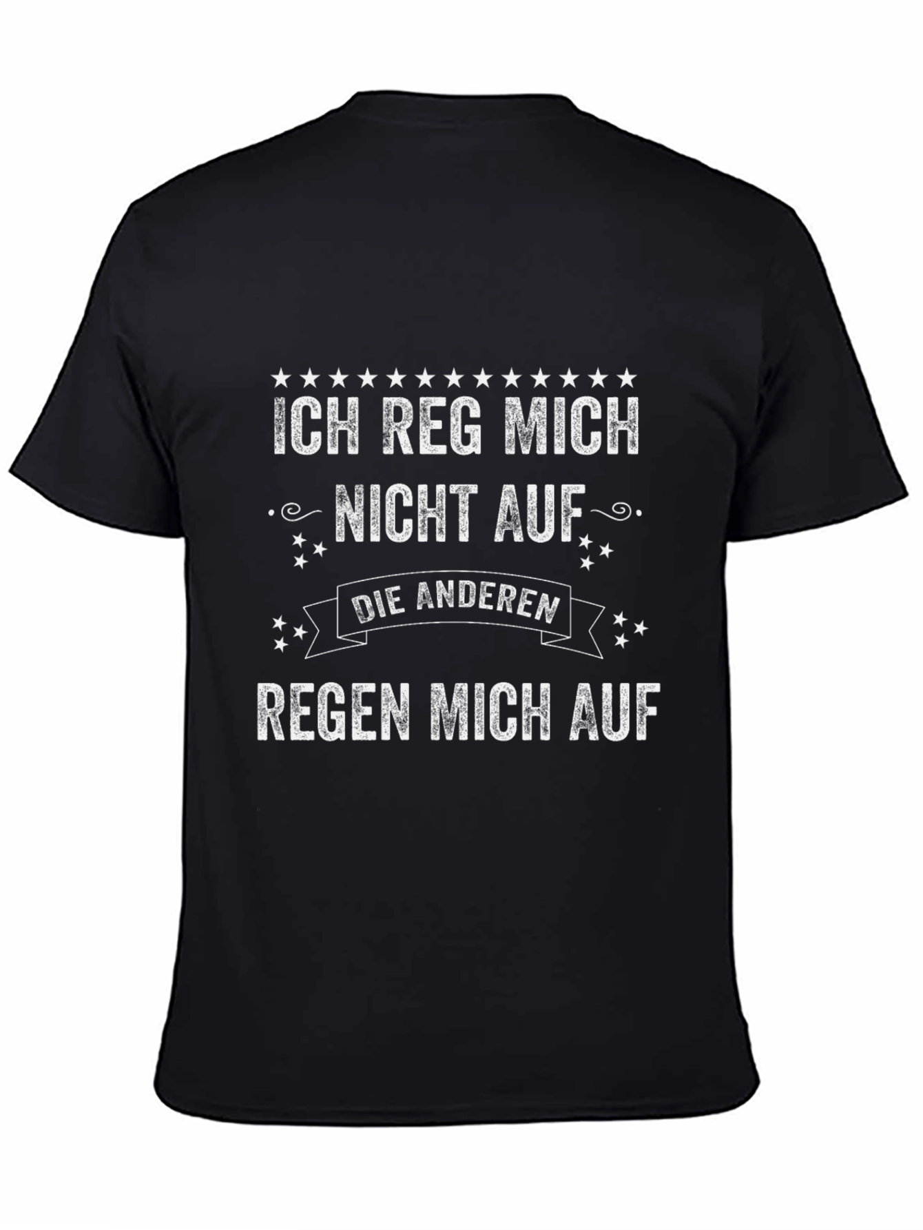Black Ich Reg Mich Nicht Auf Funny Graphic T-Shirt view 4