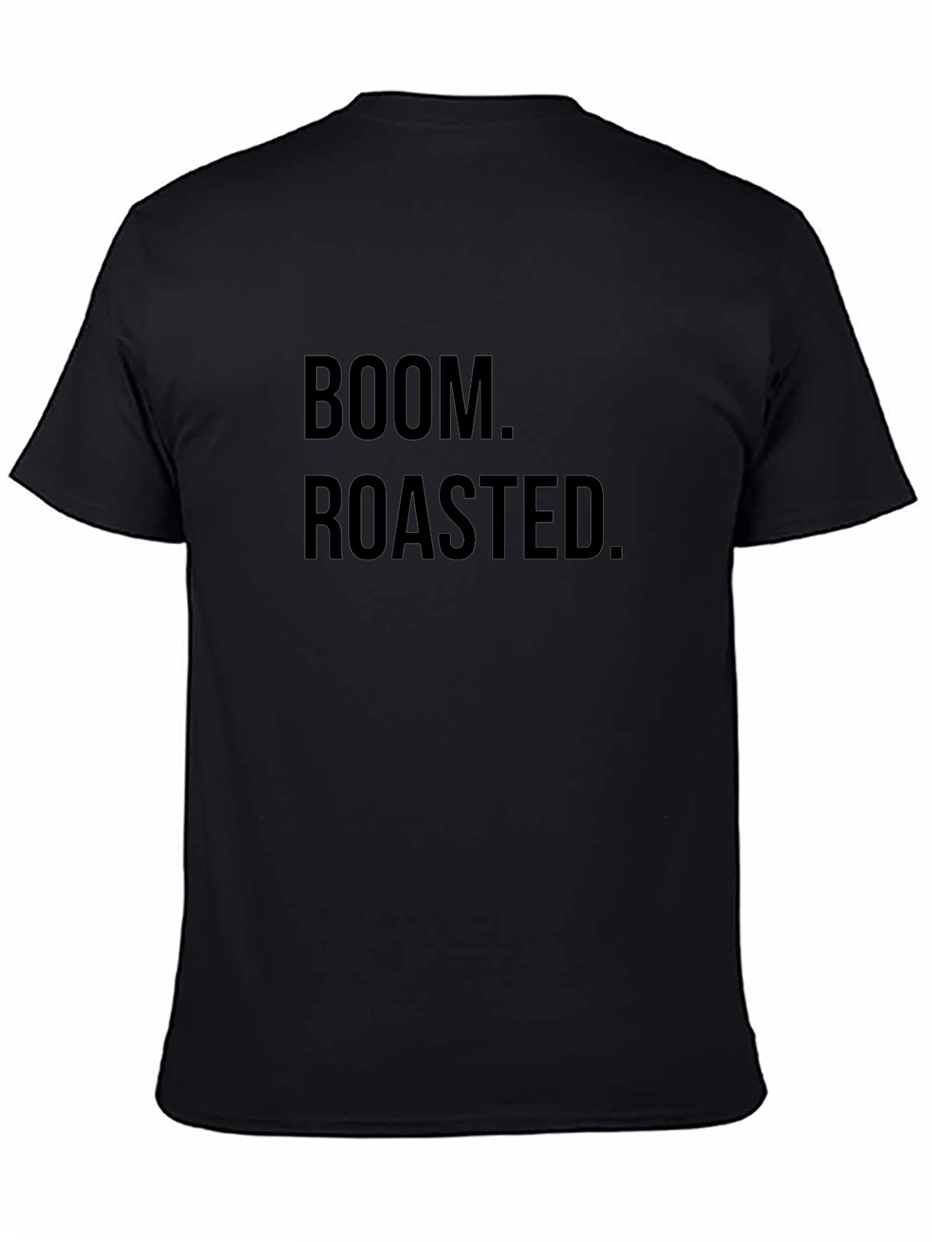 Black Boom Roasted T-Shirt - Classic Humor Tee view 4