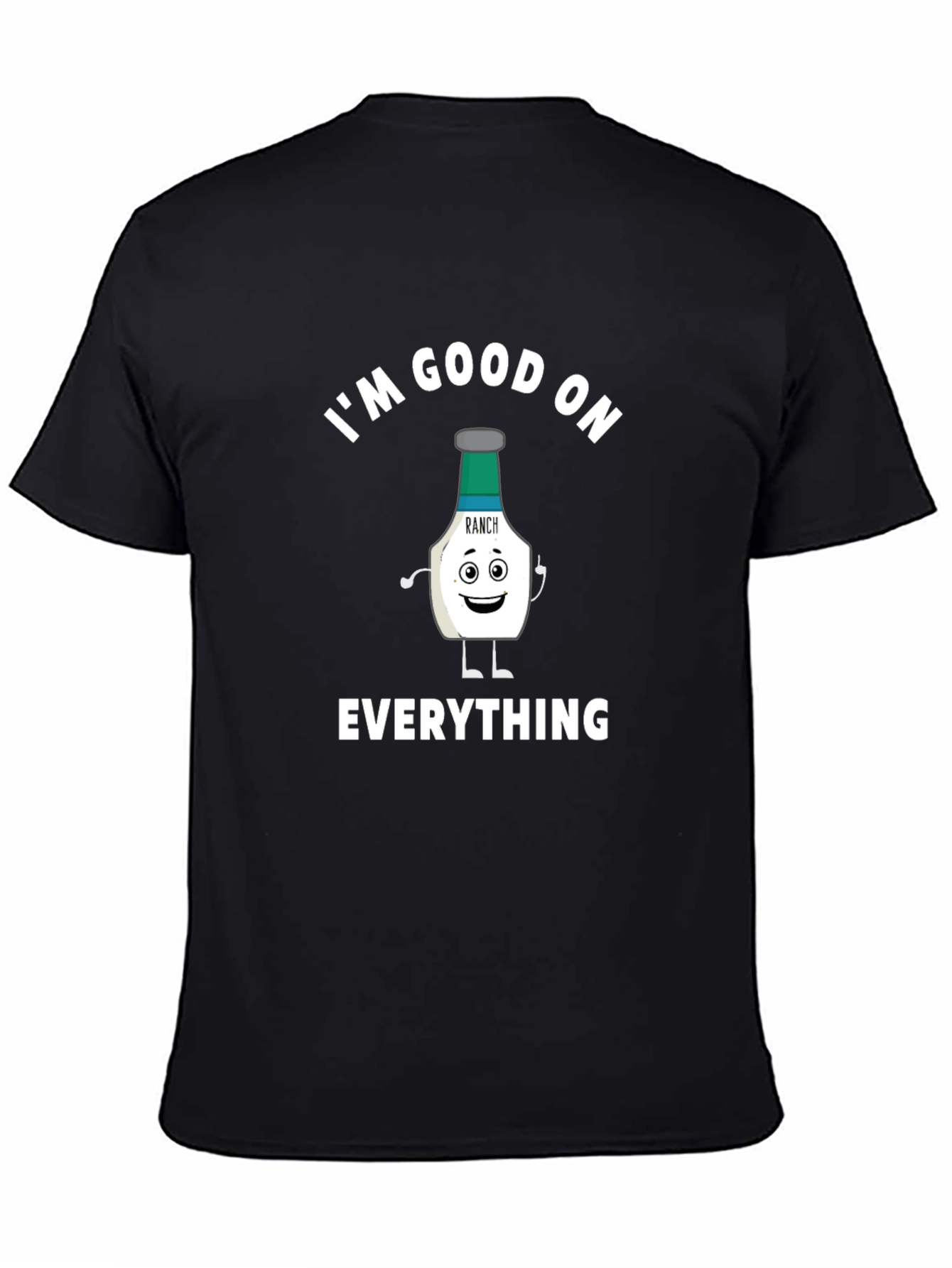 Black I'm Good On Ranch T-Shirt view 4