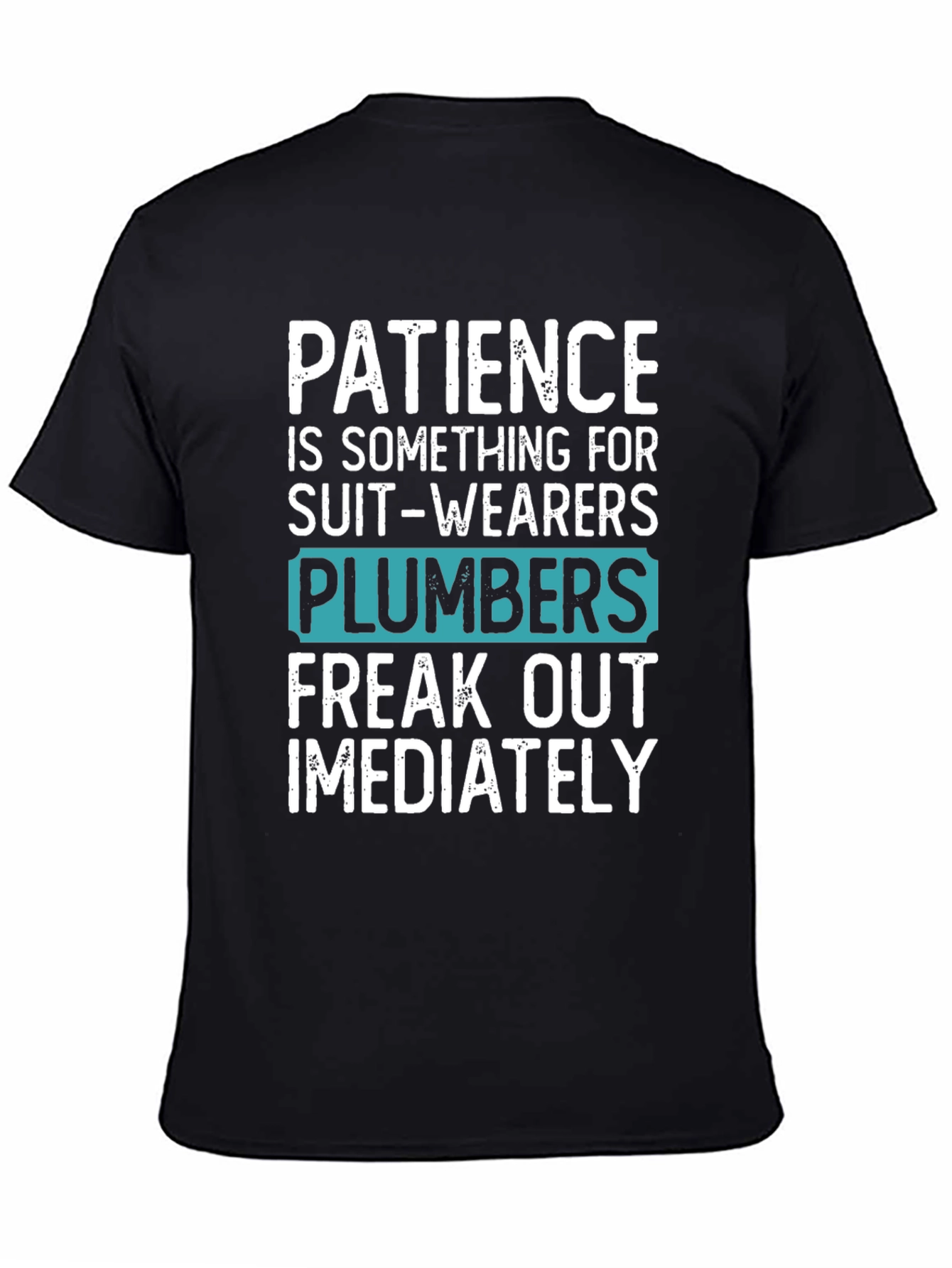 Black Plumbers Freak Out T-Shirt - Funny Gift for Plumbers view 4