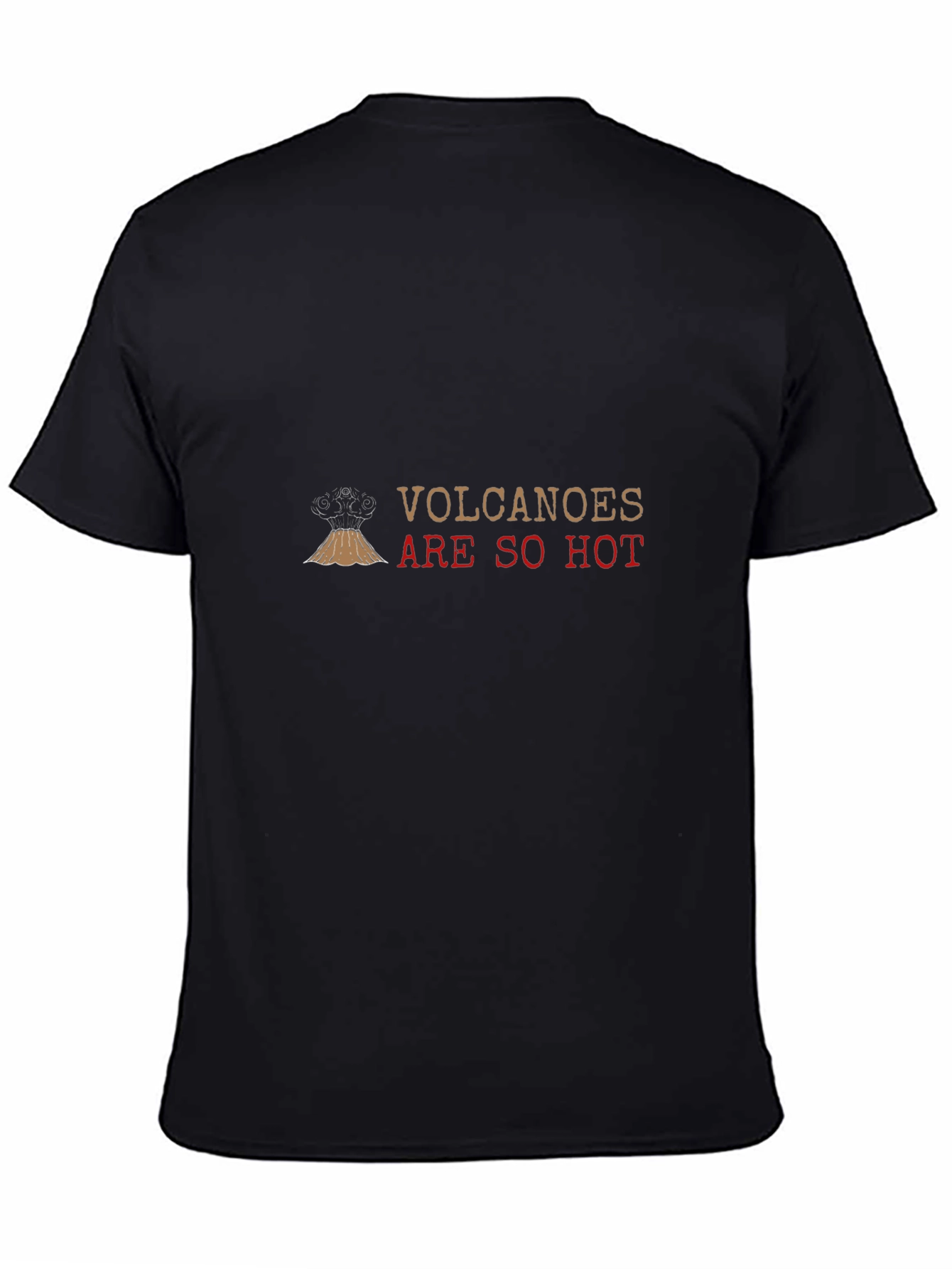 Black Volcanoes Are So Hot Black Graphic Tee view 4