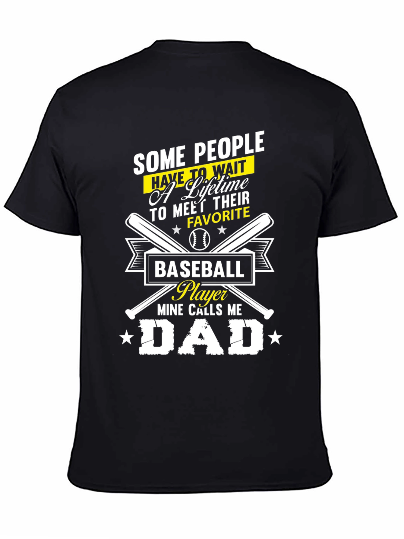 Black Baseball Dad T-Shirt: Some People Wait a Lifetime view 4